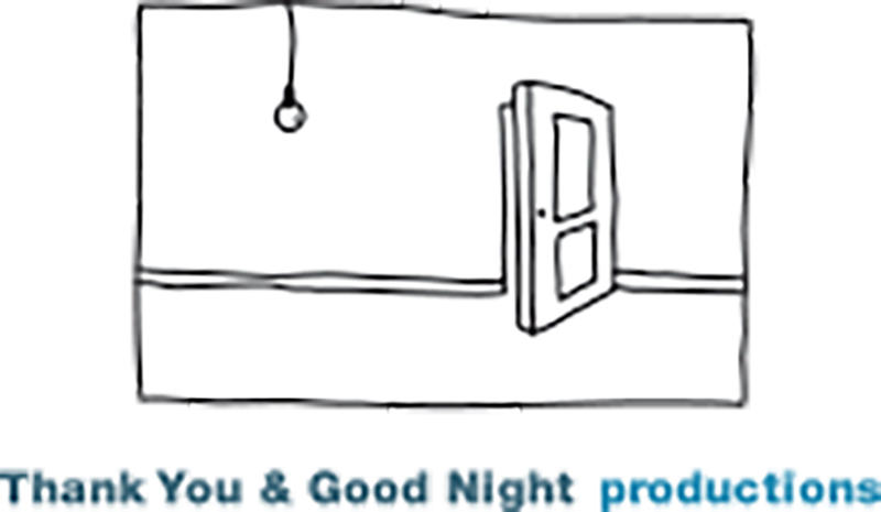Thank You & Good Night Productions Logo