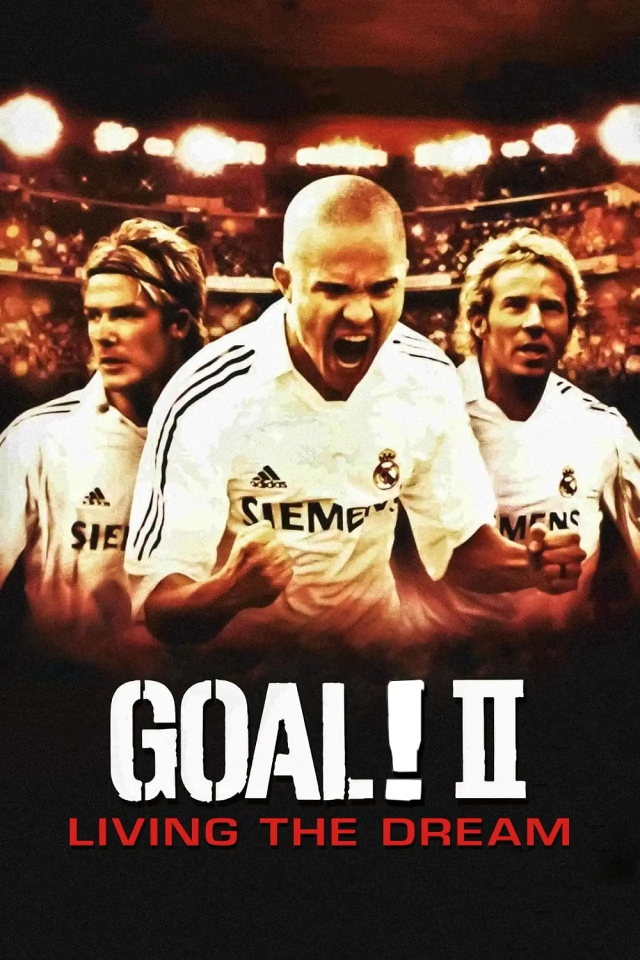 Movie poster "Goal II: Living the Dream"