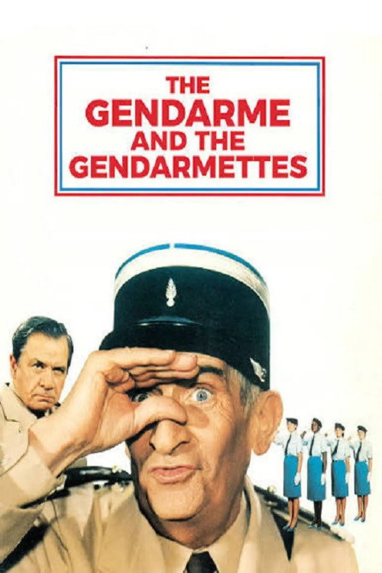 Movie poster "The Gendarme and the Gendarmettes"