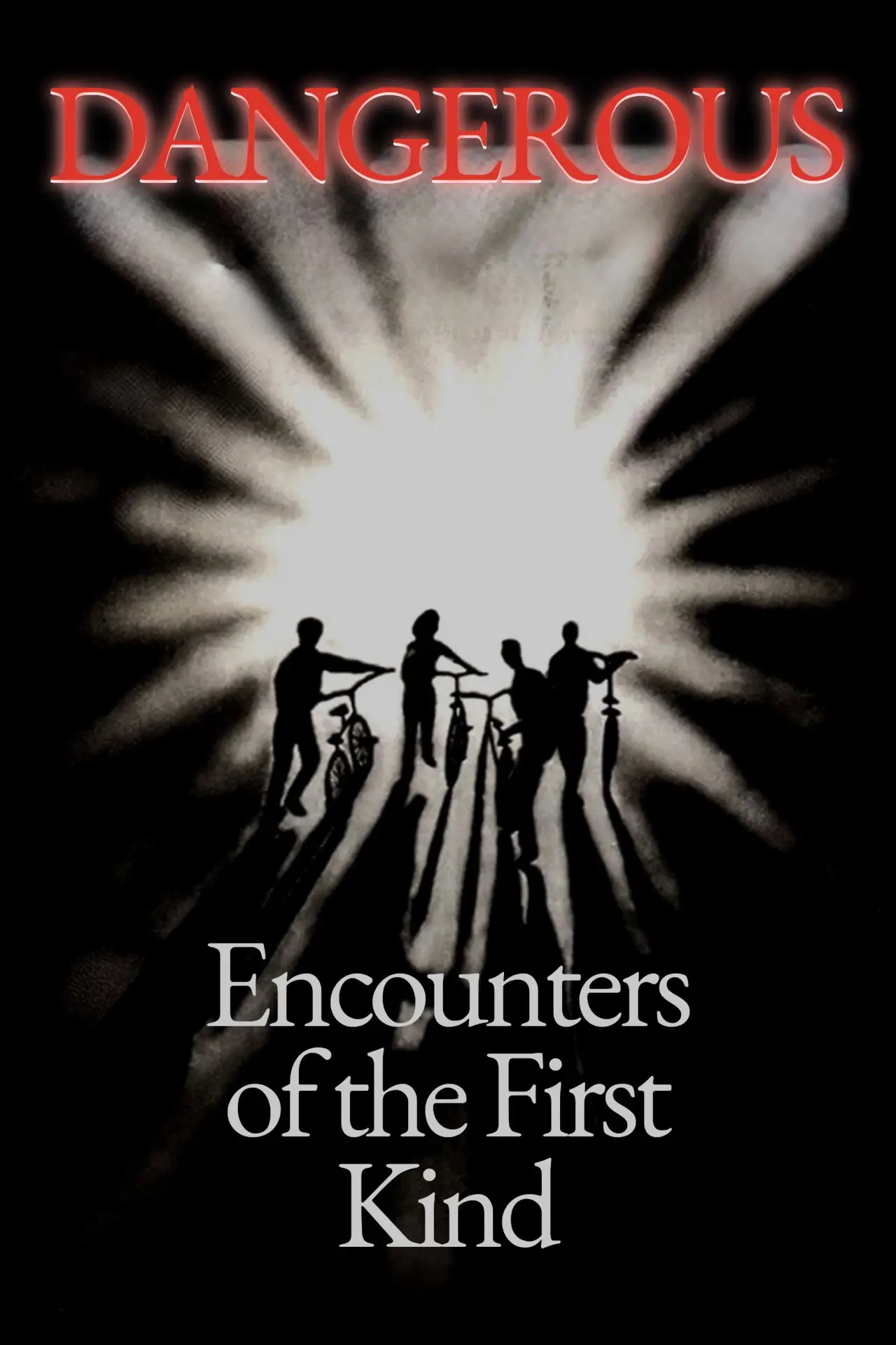 Movie poster "Dangerous Encounters of the First Kind"