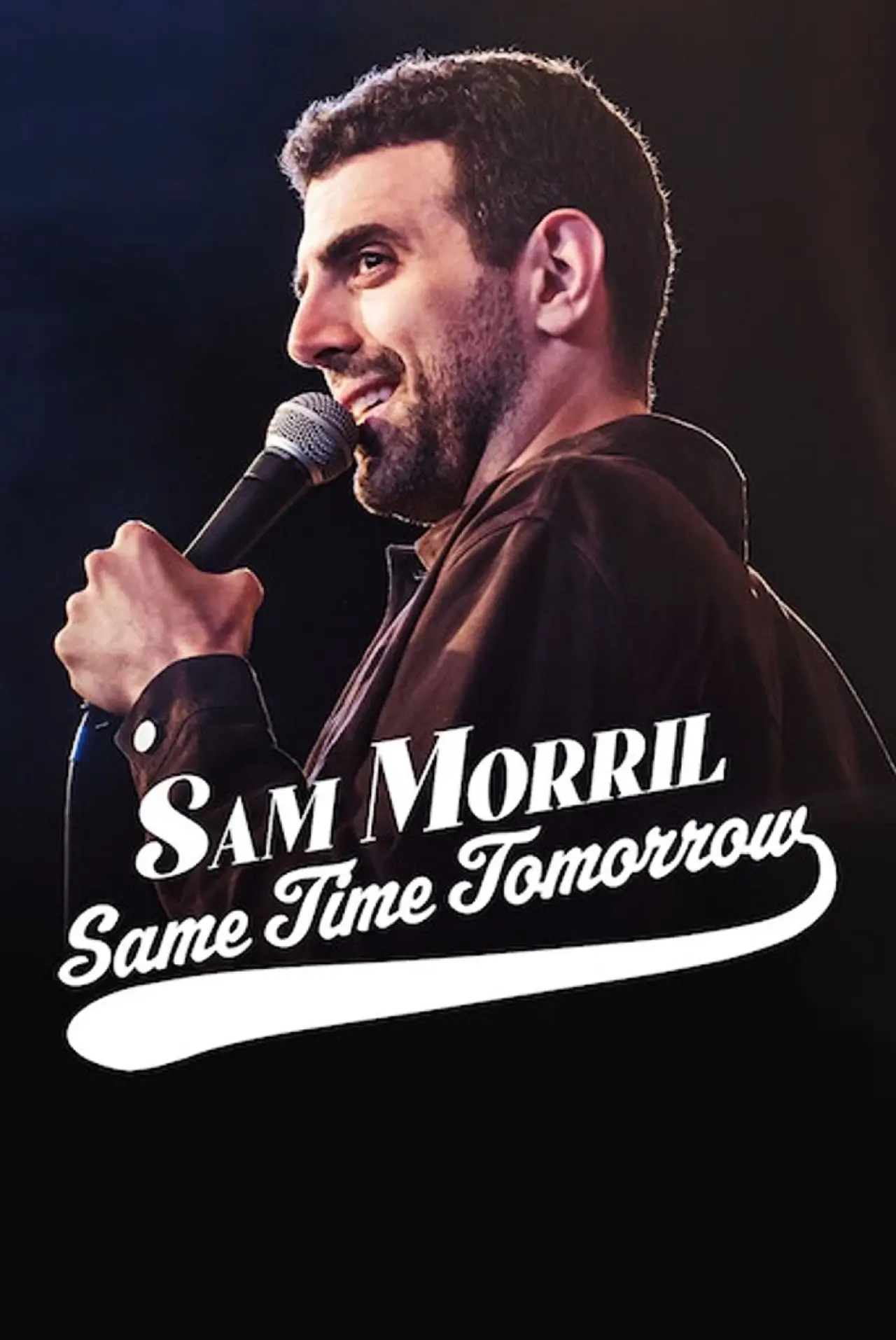 Movie poster "Sam Morril: Same Time Tomorrow"