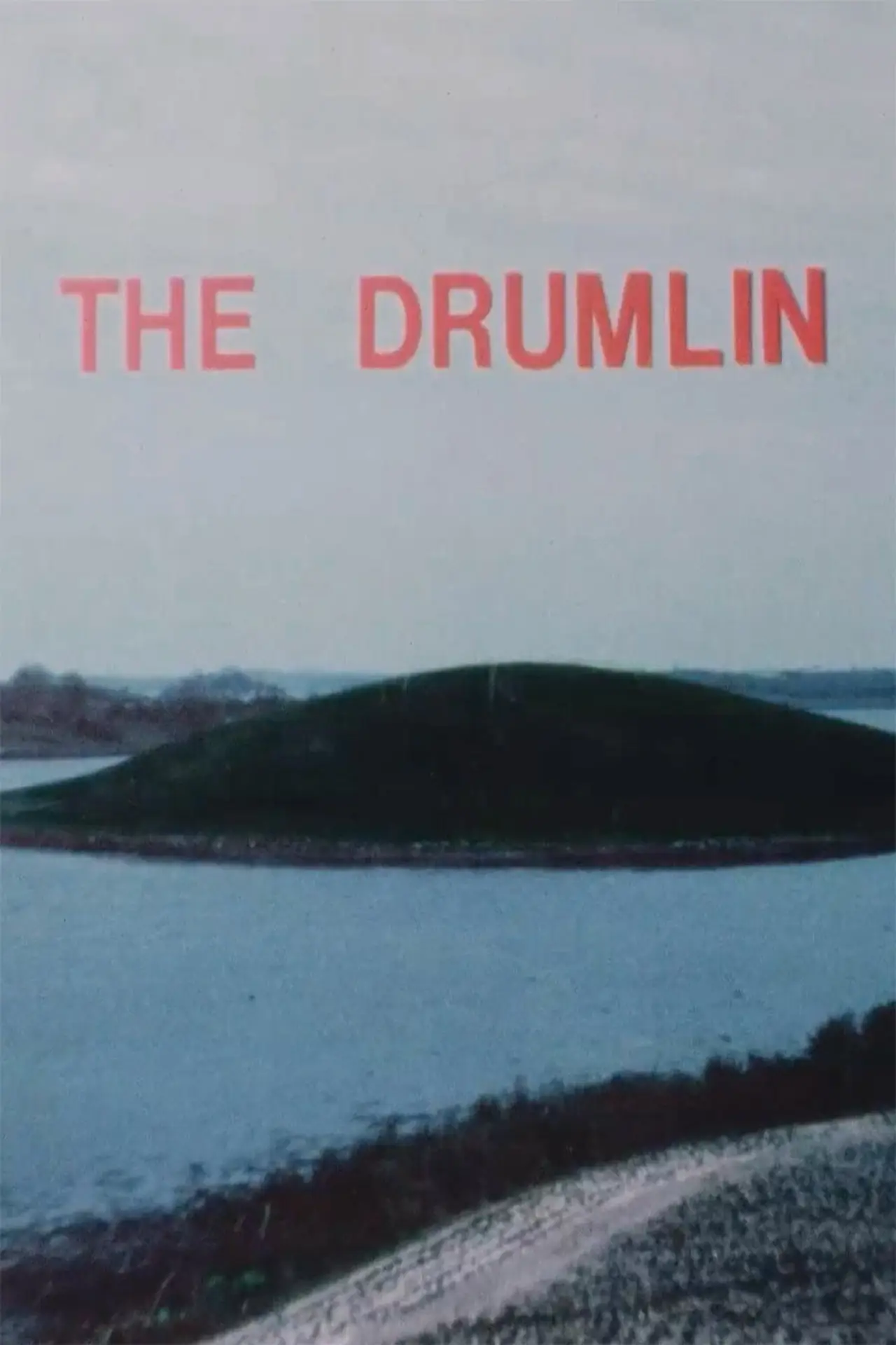 Movie poster "The Drumlin"