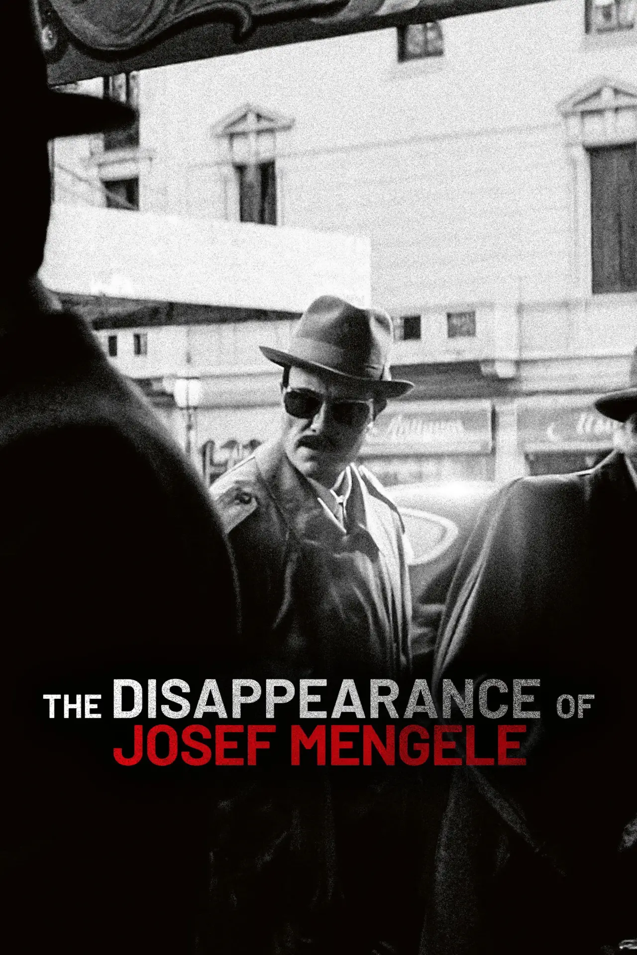 Movie poster "The Disappearance of Josef Mengele"