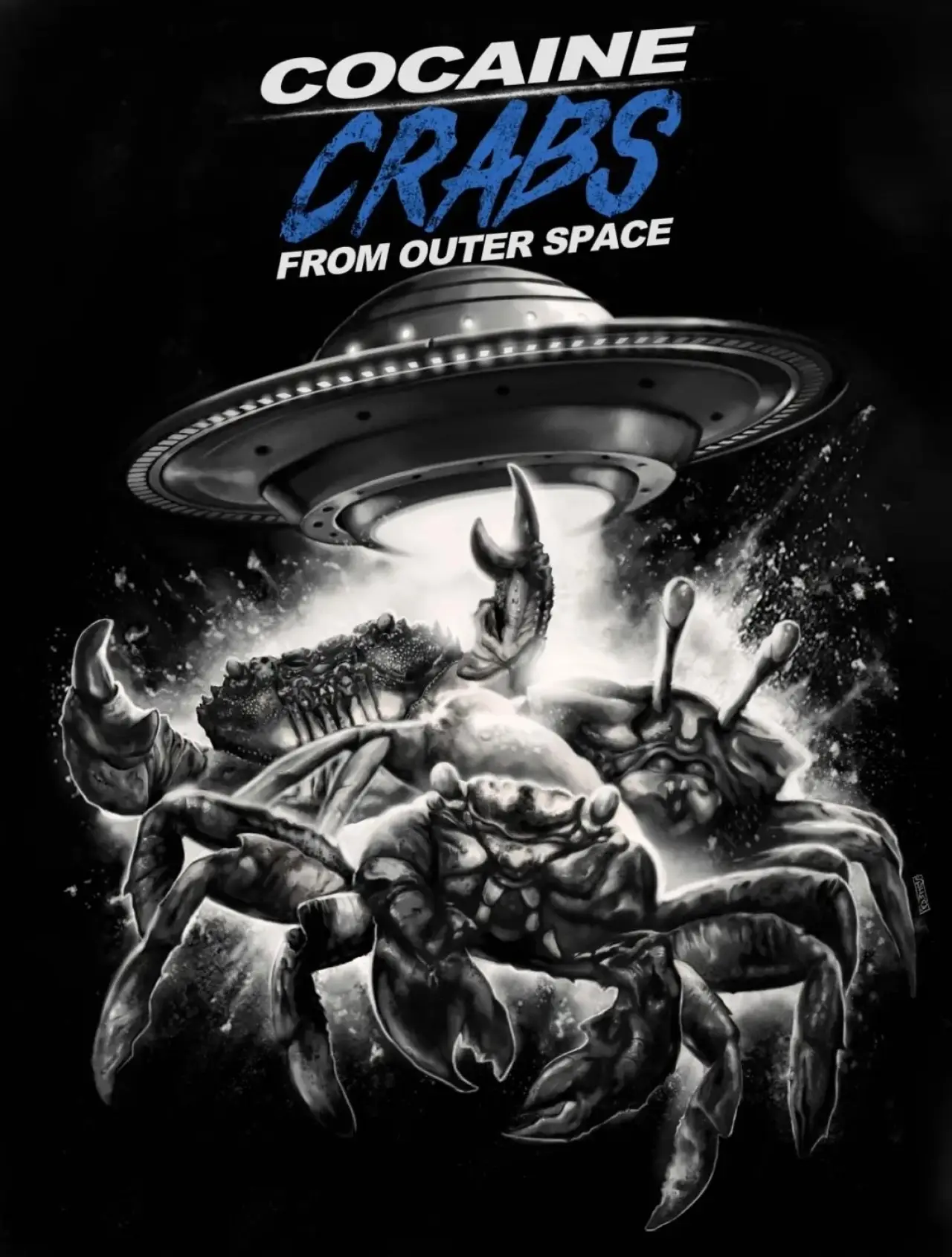 Movie poster "Cocaine Crabs From Outer Space"