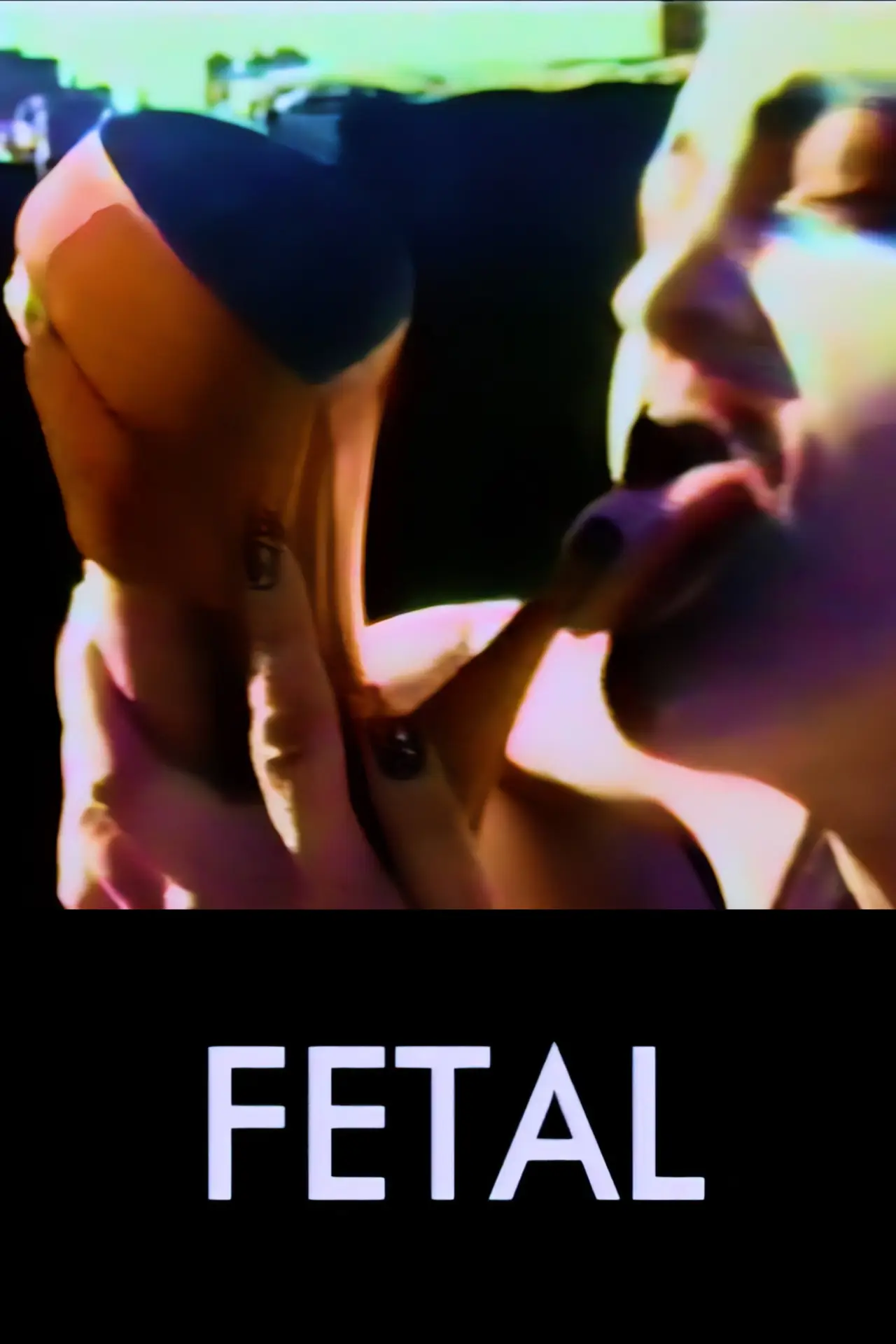 Movie poster "Fetal"