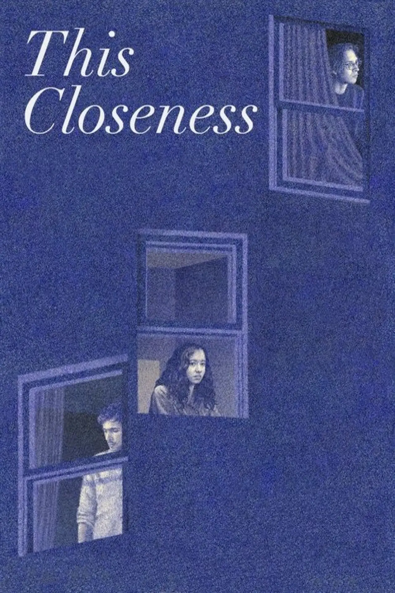 Movie poster "This Closeness"