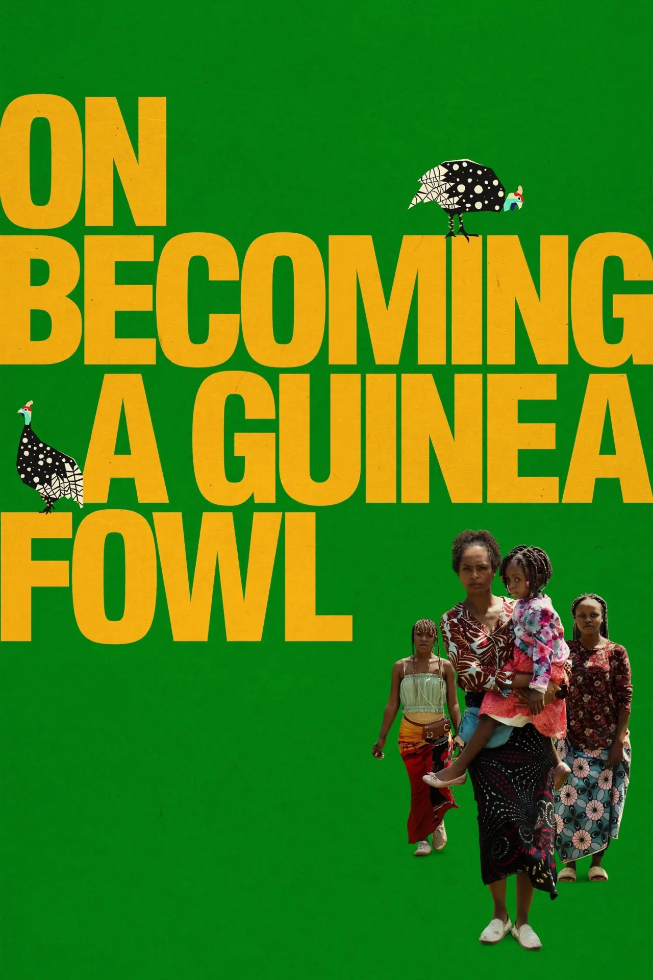 Movie poster "On Becoming a Guinea Fowl"