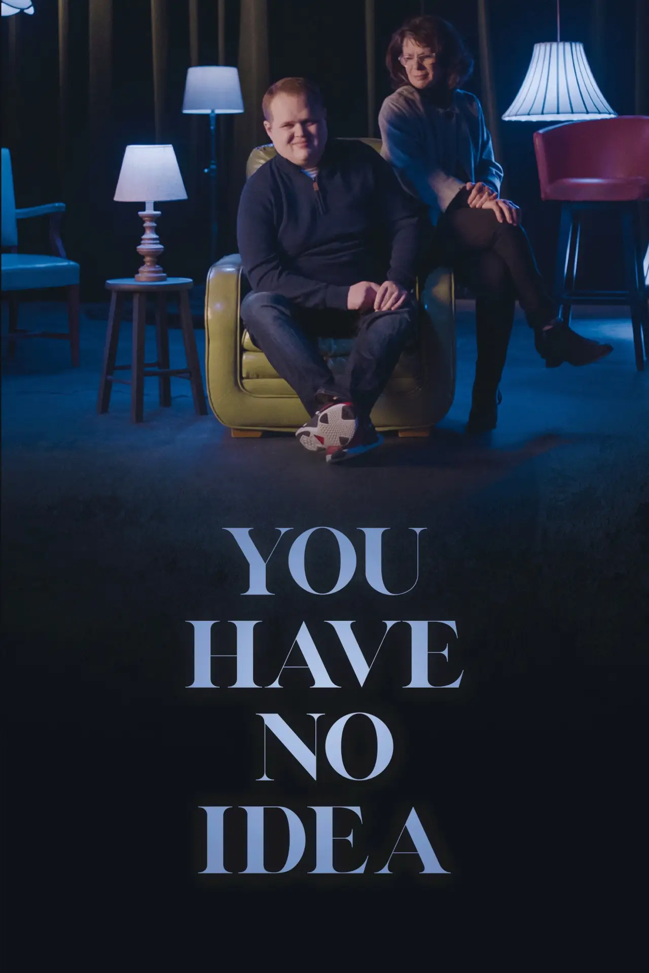 Movie poster "You Have No Idea"
