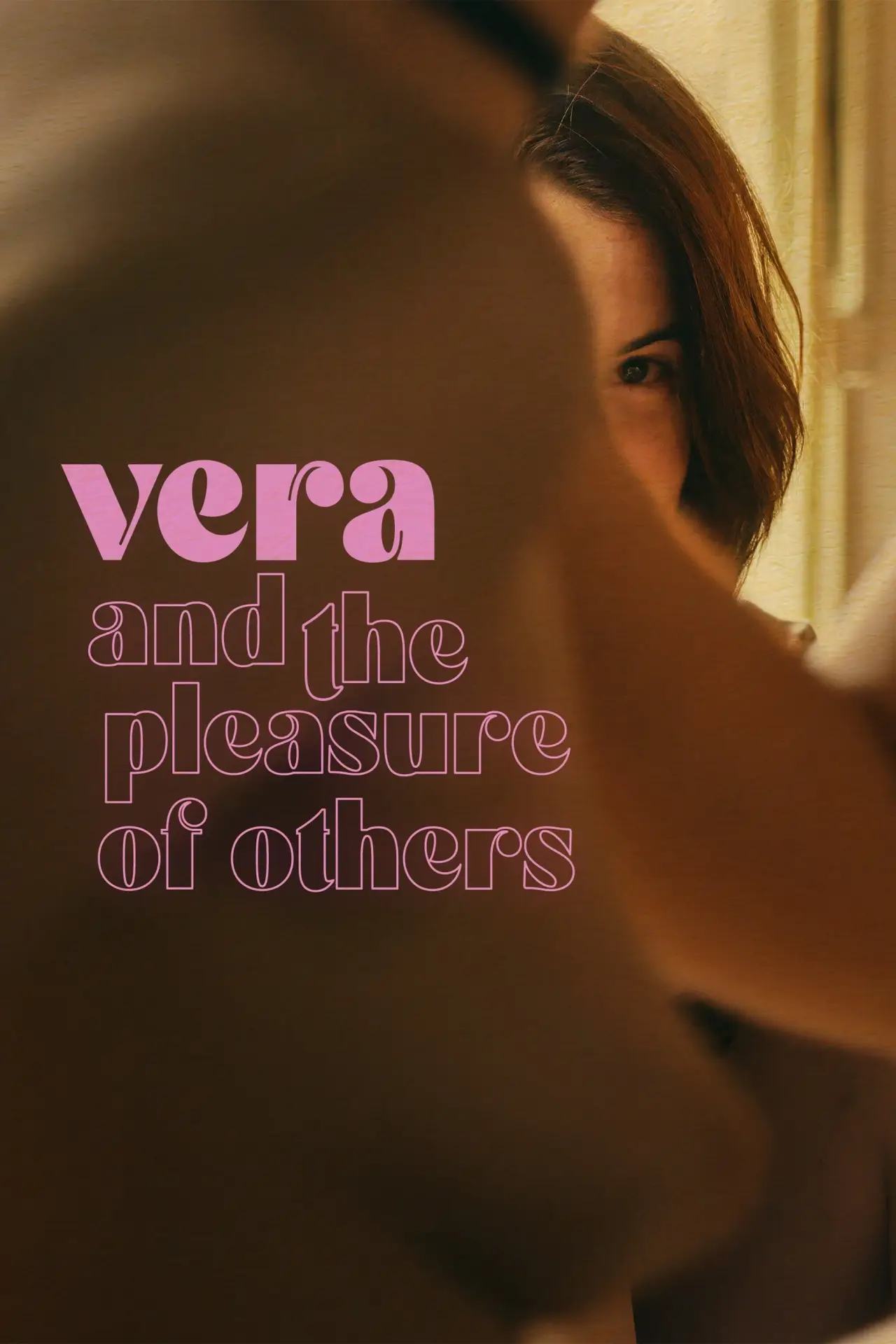 Movie poster "Vera and the Pleasure of Others"