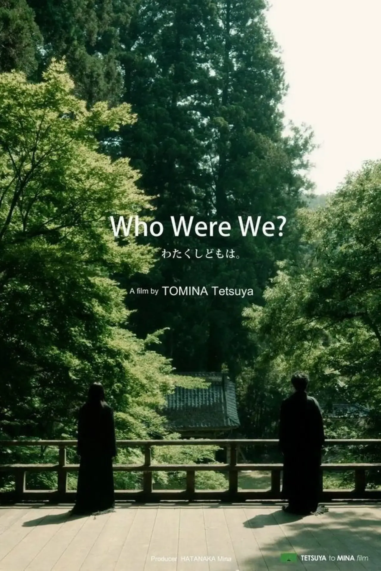 Movie poster "Who Were We?"