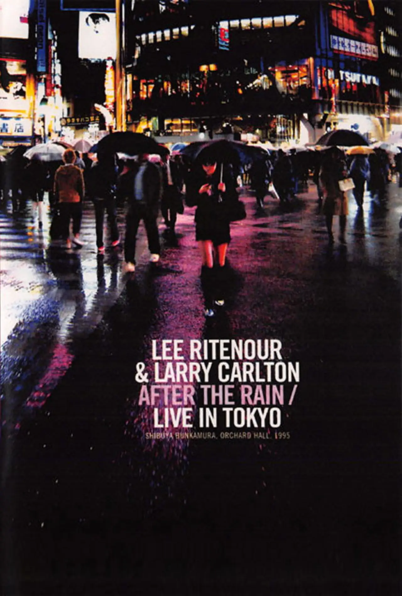 Movie poster "Larry Carlton & Lee Ritenour - After The Rain - Live in Japan 1995"