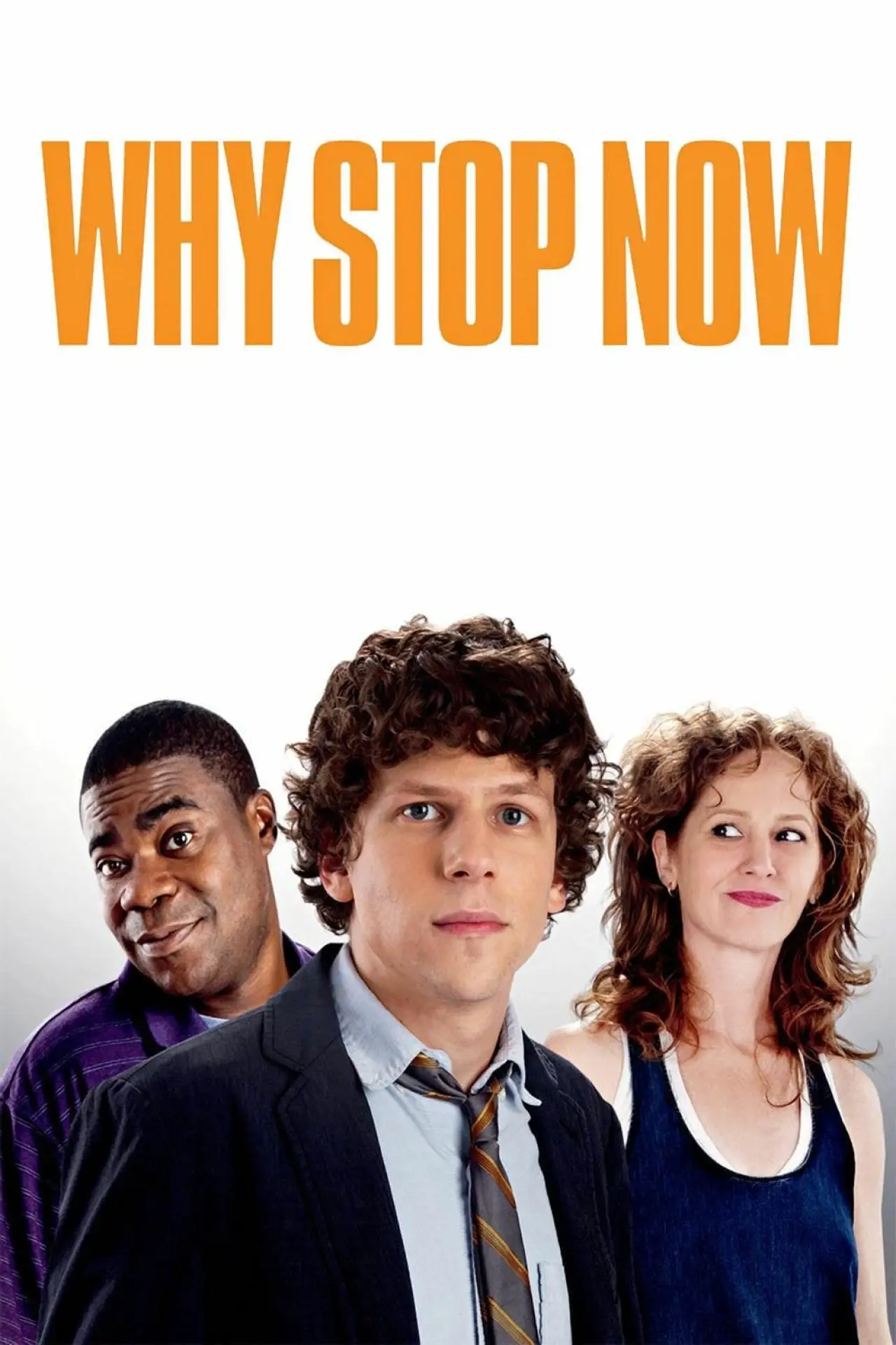 Movie poster "Why Stop Now?"