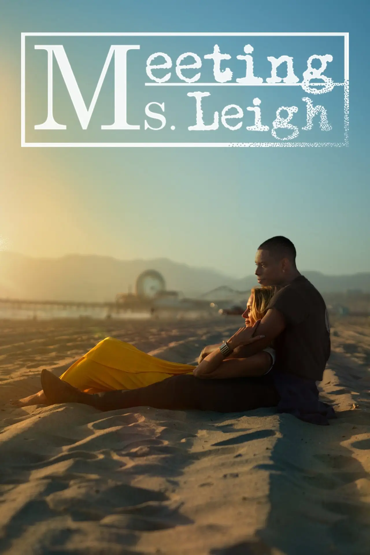 Movie poster "Meeting Ms. Leigh"