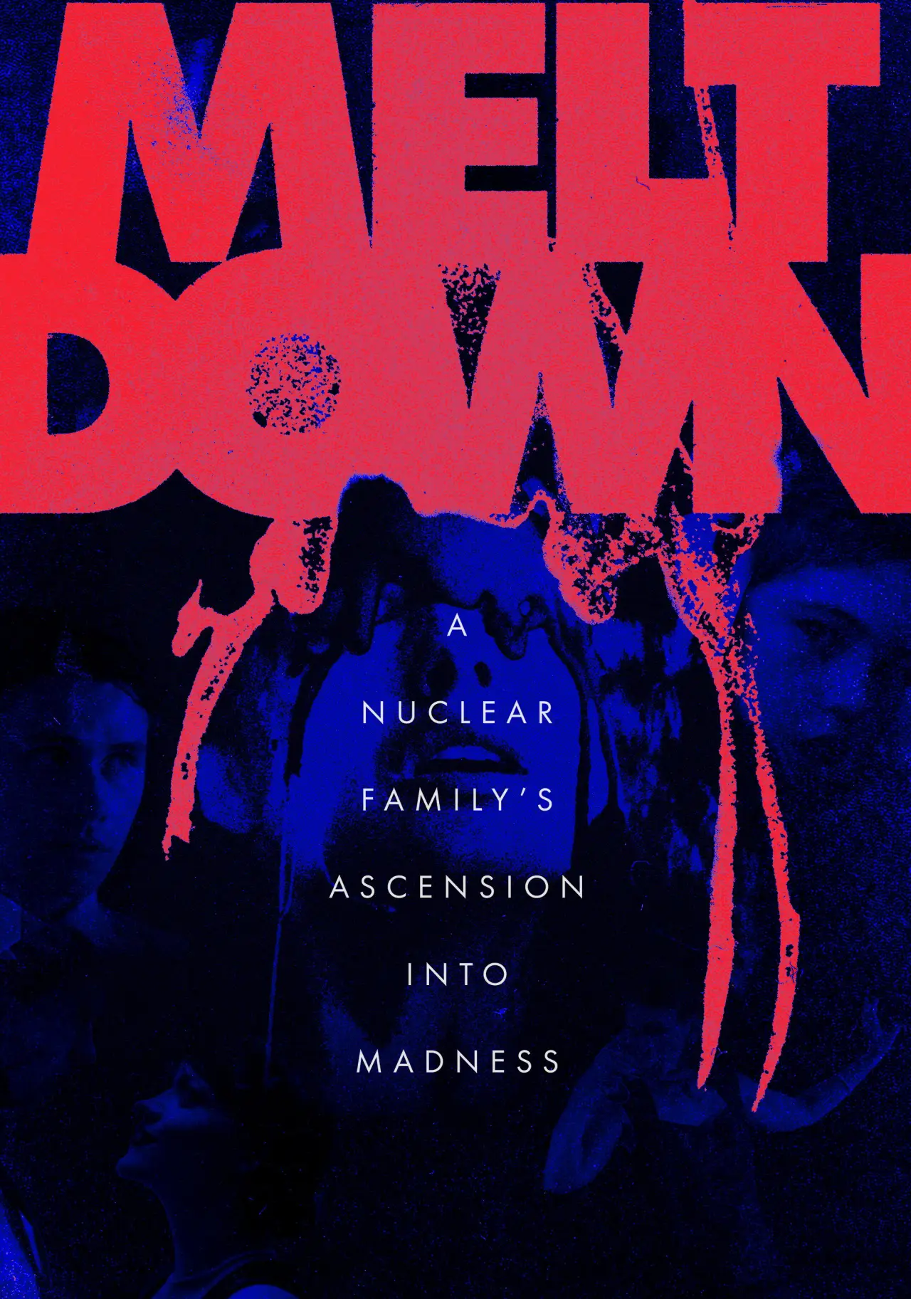 Movie poster "Meltdown: A Nuclear Family