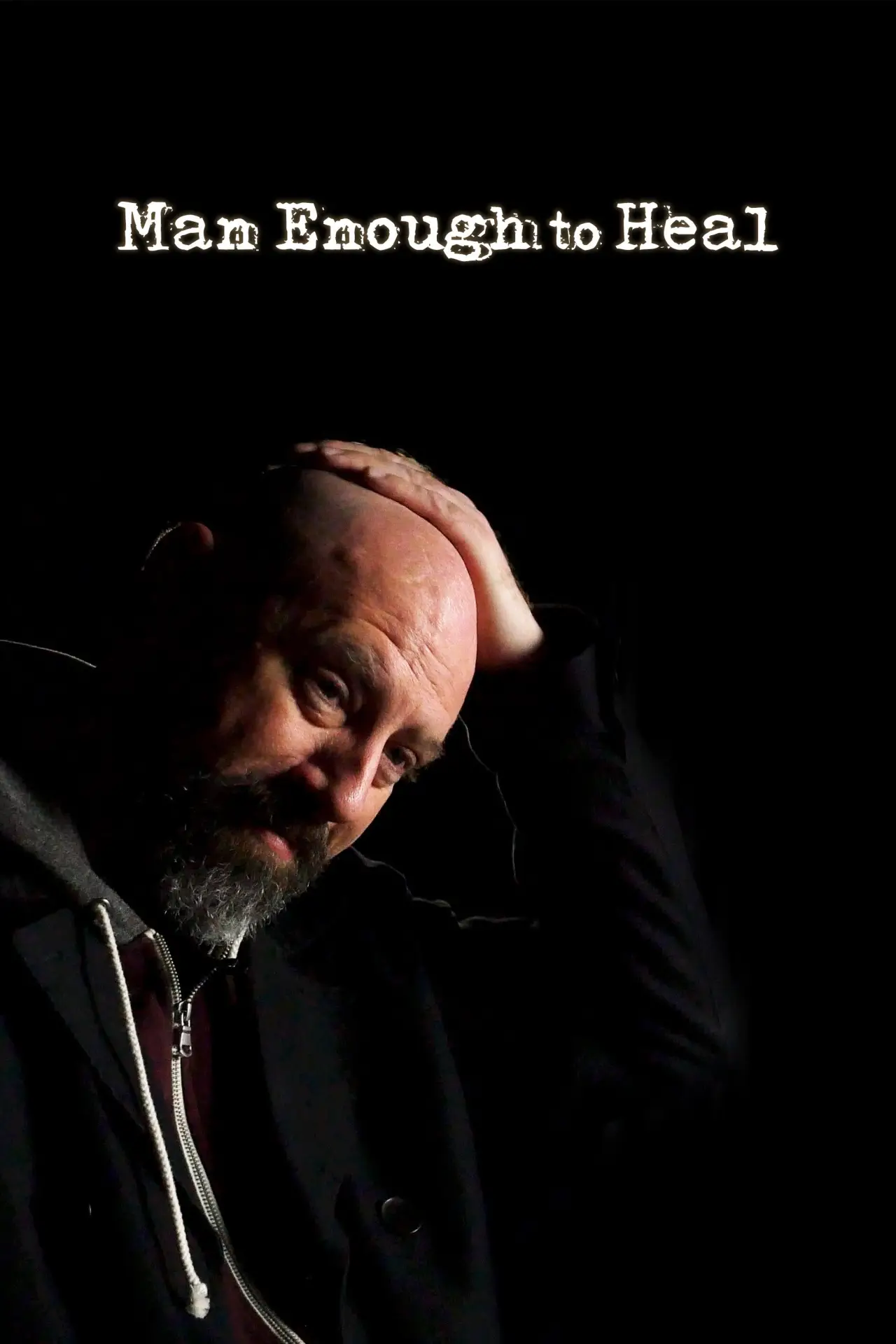 Movie poster "Man Enough to Heal"