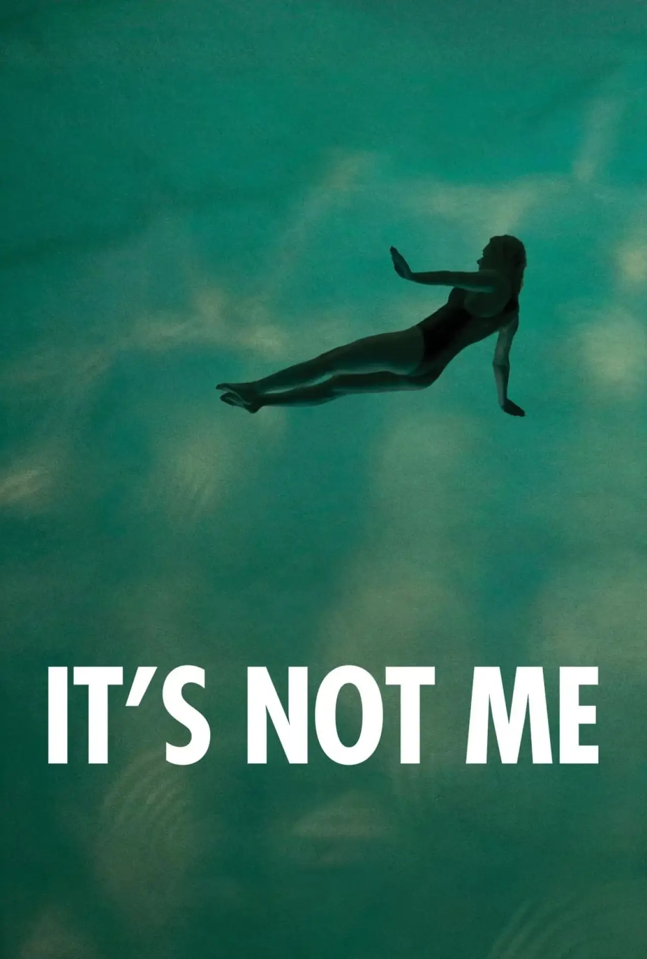 Movie poster "It’s Not Me"