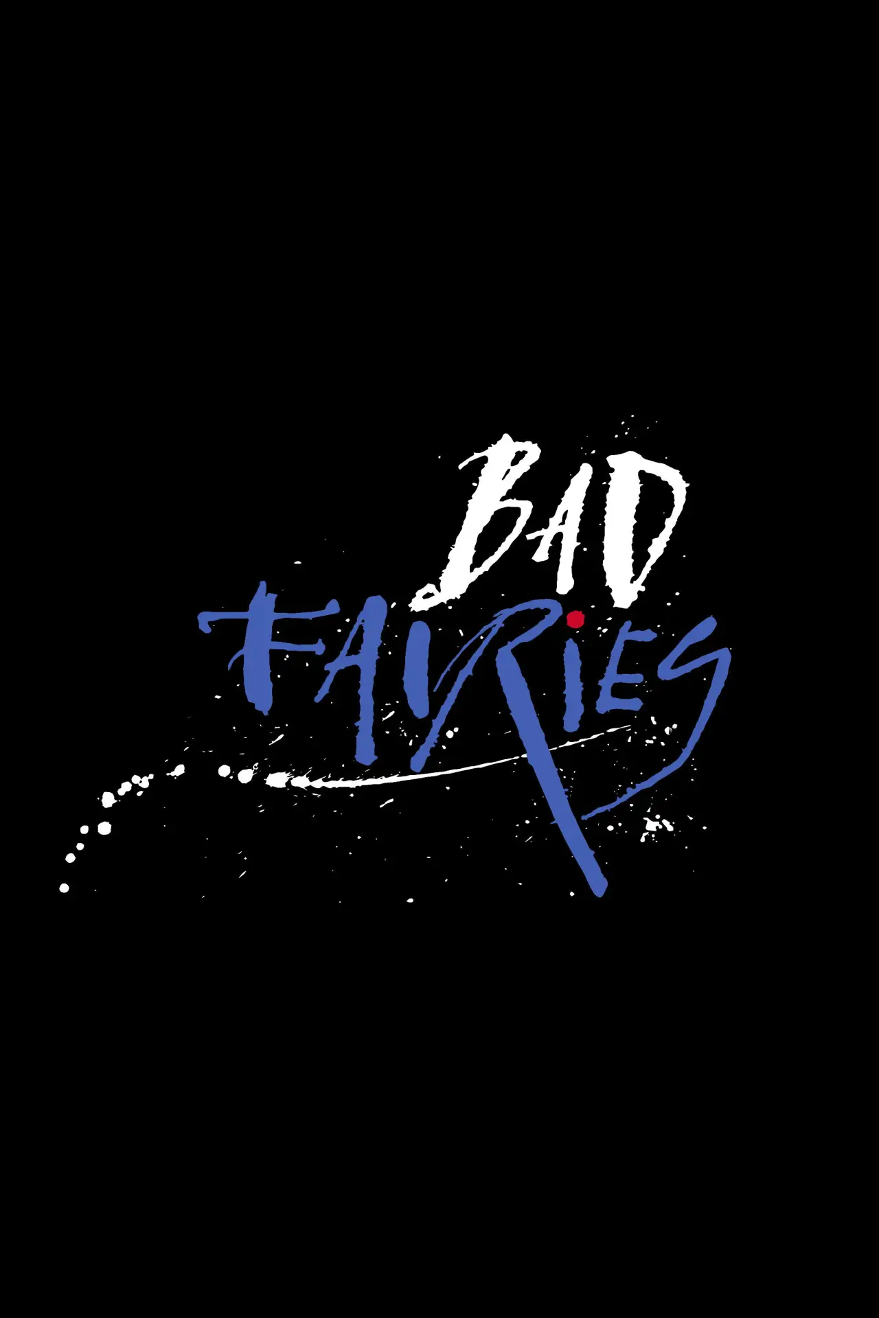 Movie poster "Bad Fairies"
