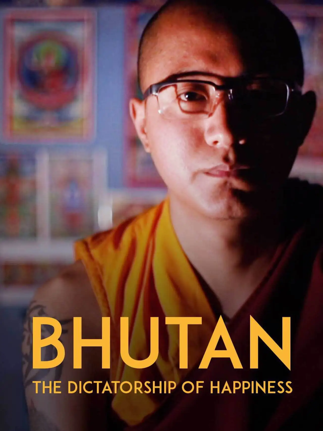 Movie poster "Bhutan: The Dictatorship of Happiness"