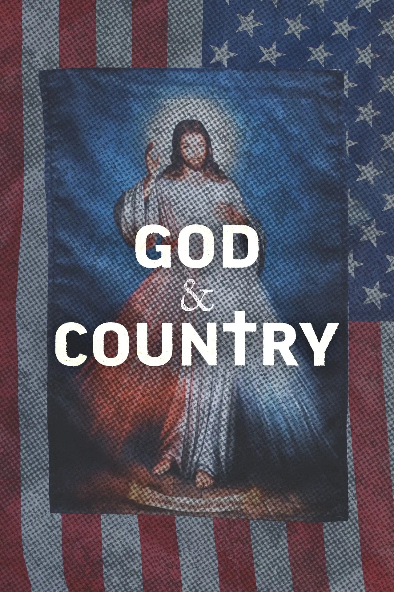 Movie poster "God & Country: The Rise of Christian Nationalism"