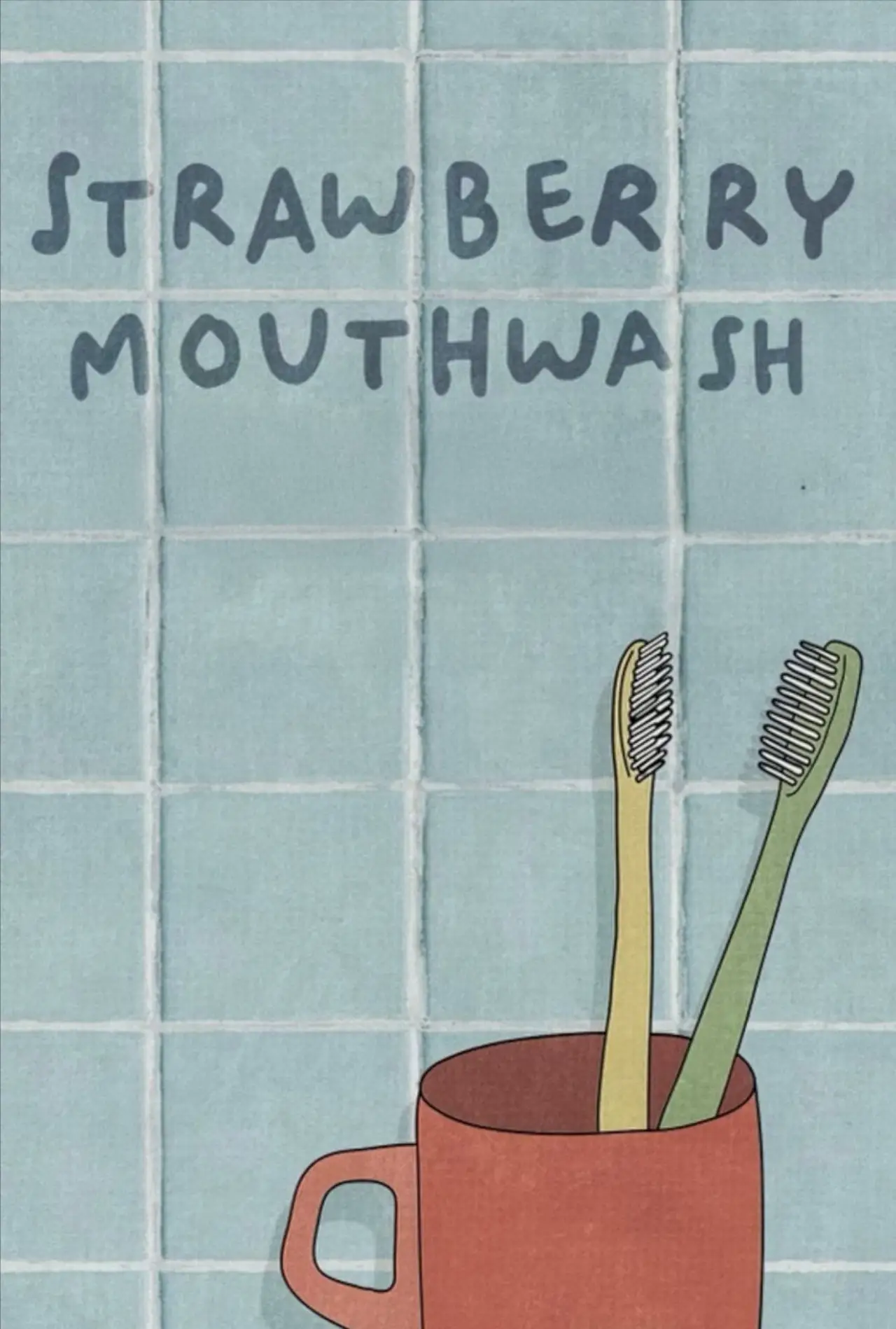 Movie poster "Strawberry Mouthwash"