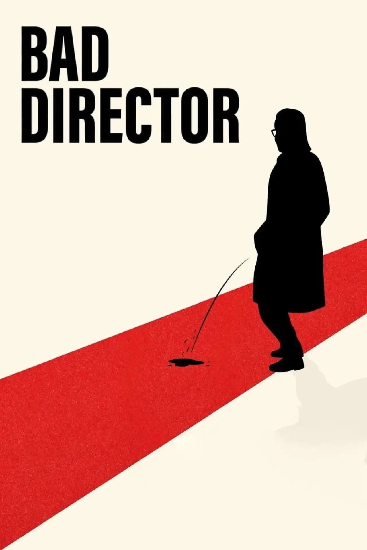 Movie poster "BAD DIRECTOR"