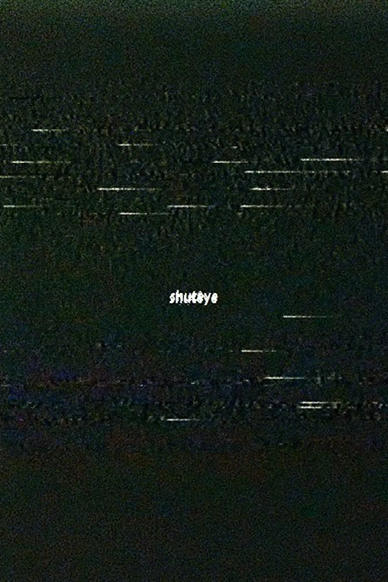 Movie poster "shuteye"