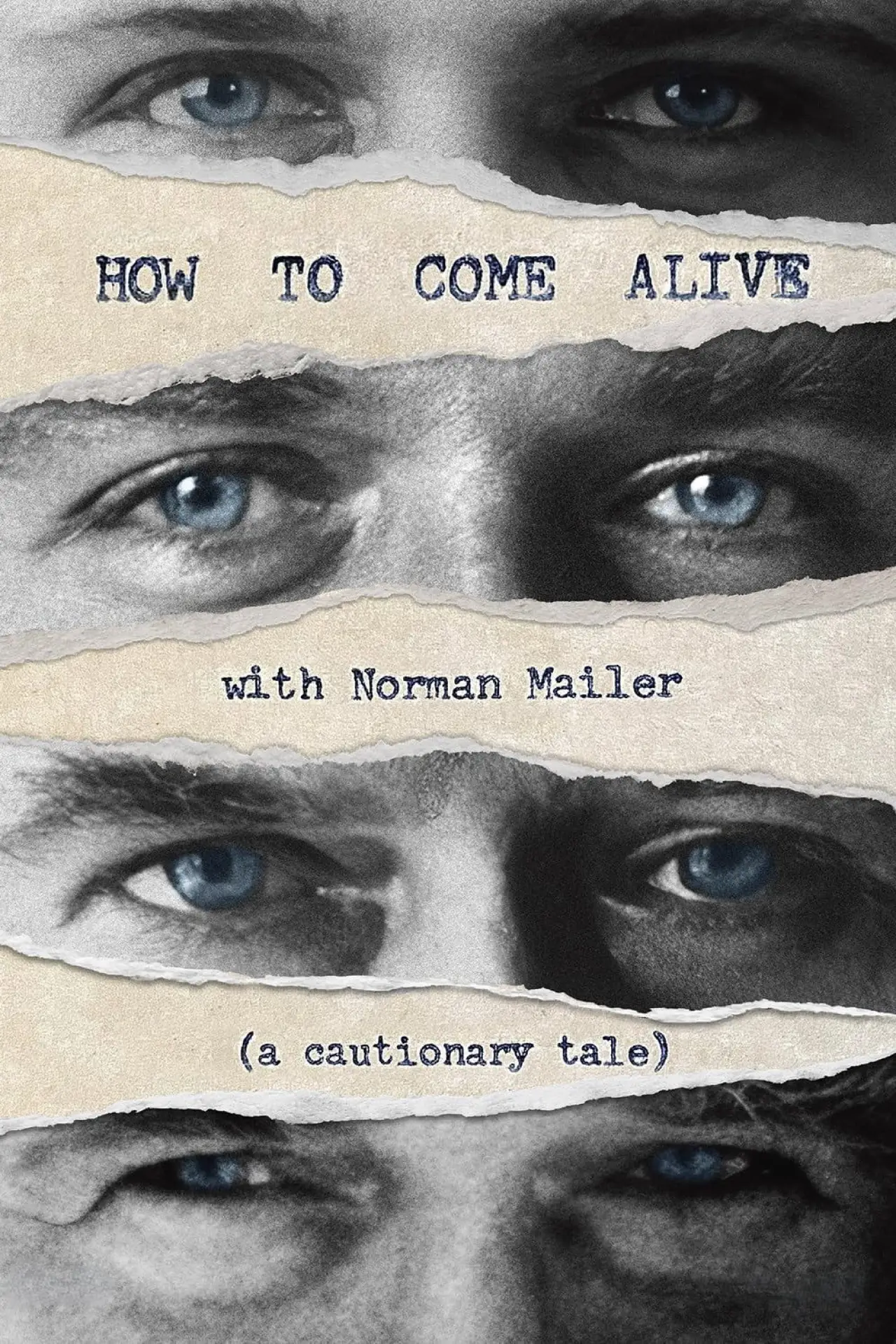 Movie poster "How to Come Alive with Norman Mailer"