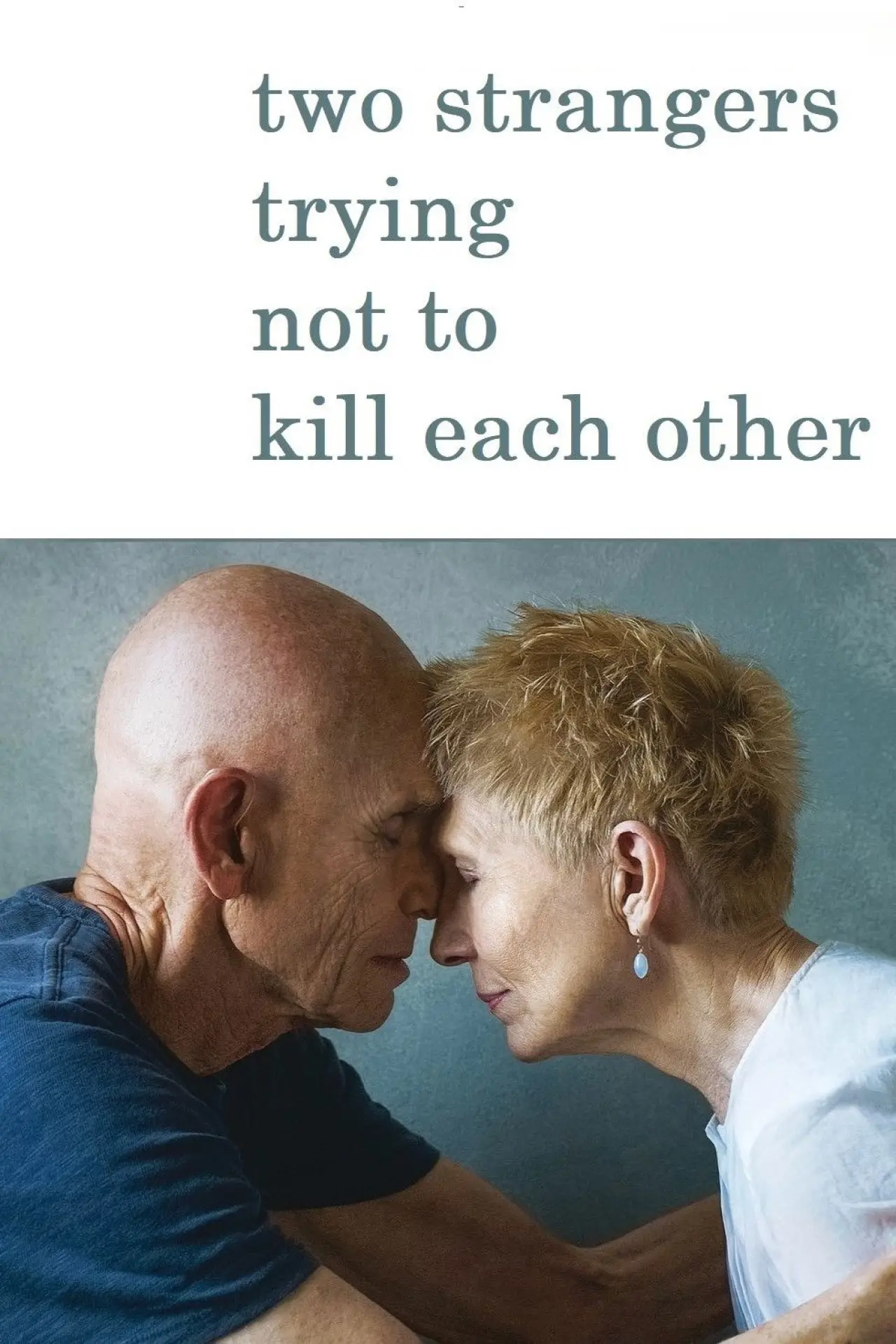 Movie poster "Two Strangers Trying Not to Kill Each Other"