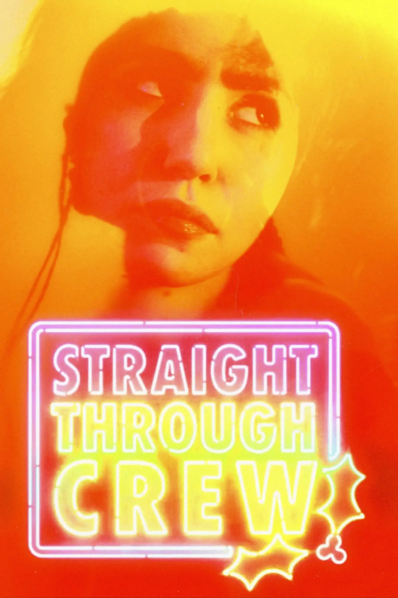 Movie poster "Straight Through Crew"