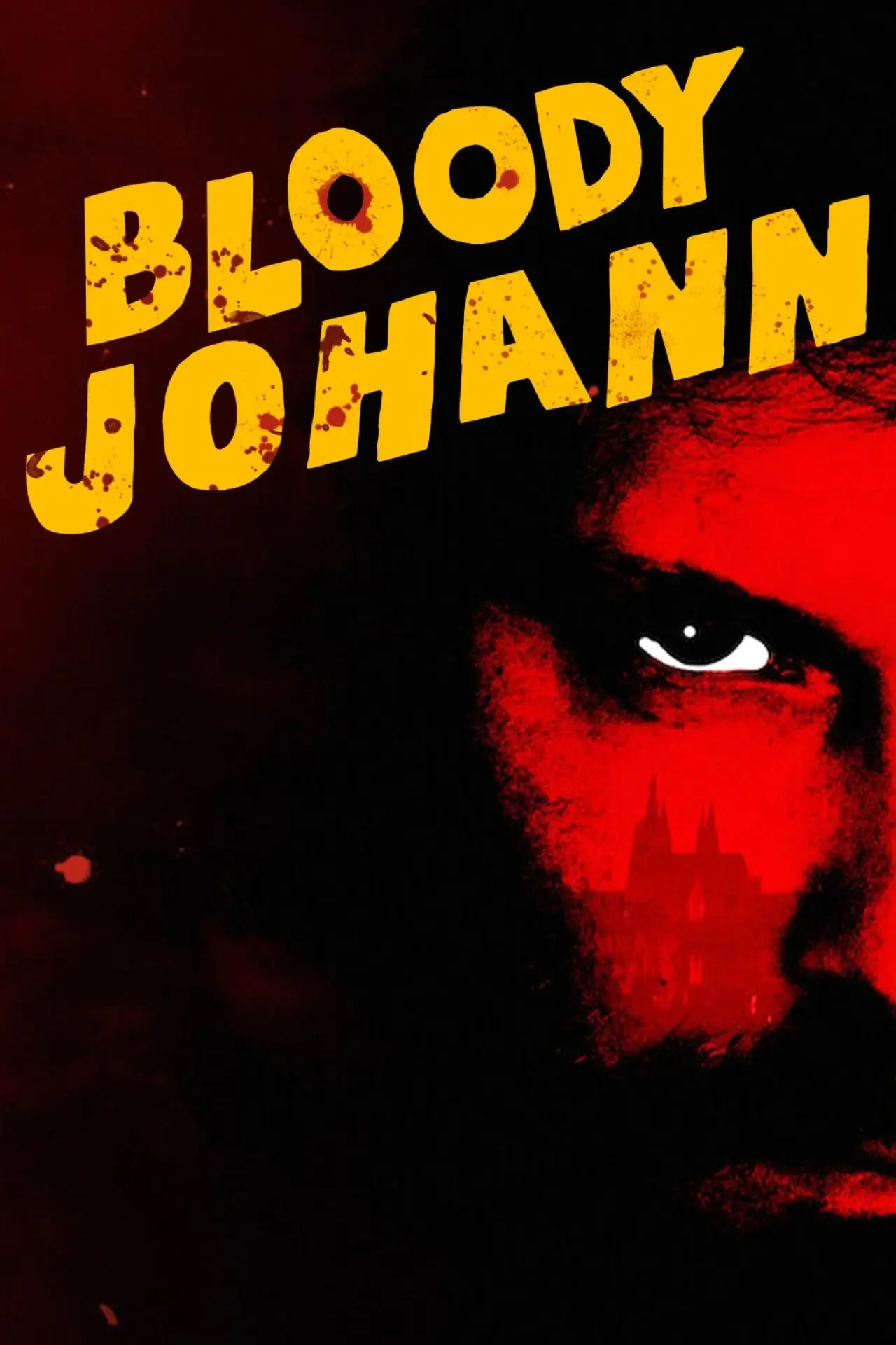 Movie poster "Bloody Johann"