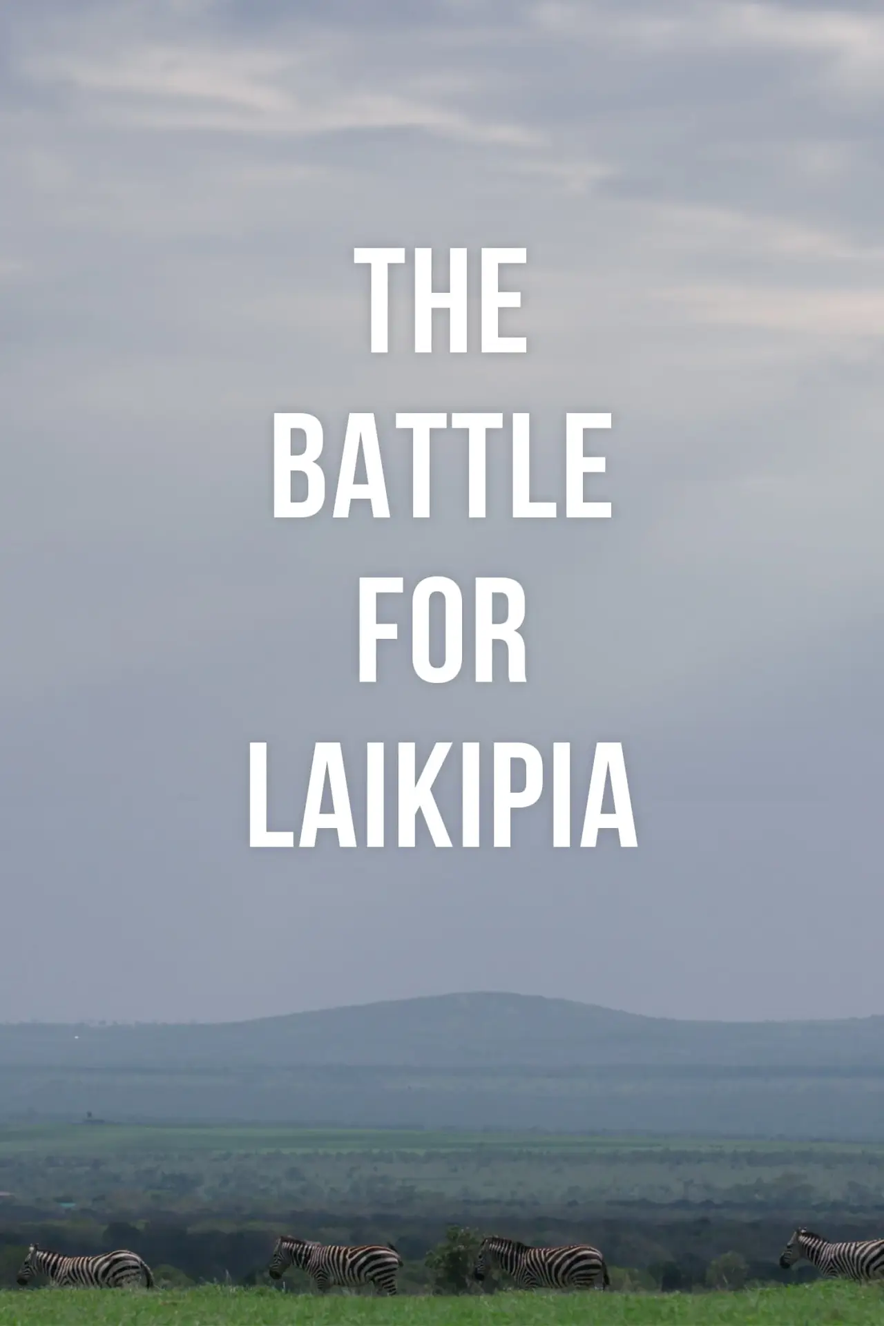 Movie poster "The Battle for Laikipia"