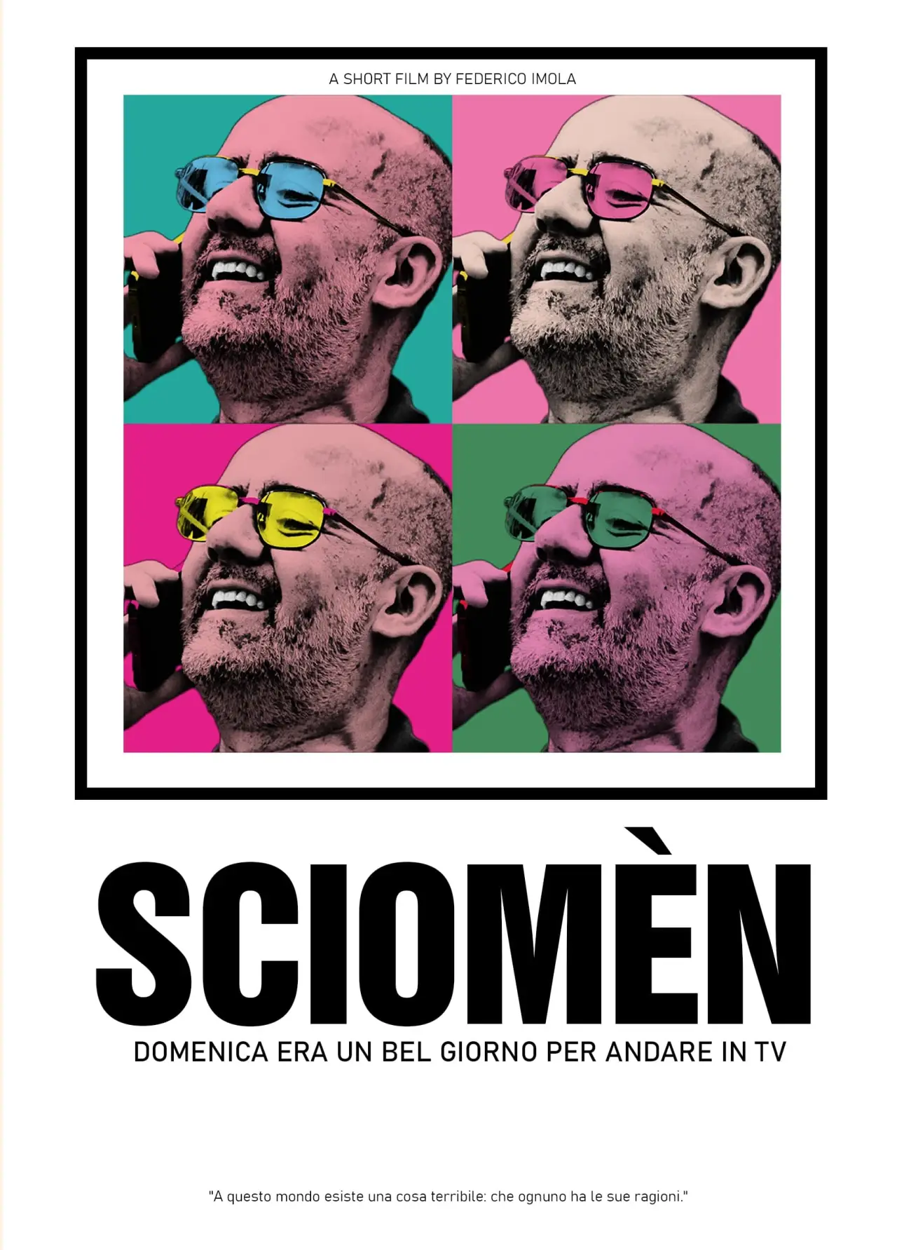 Movie poster "SCIOMÈN - Domenica era un bel giorno per andare in TV"