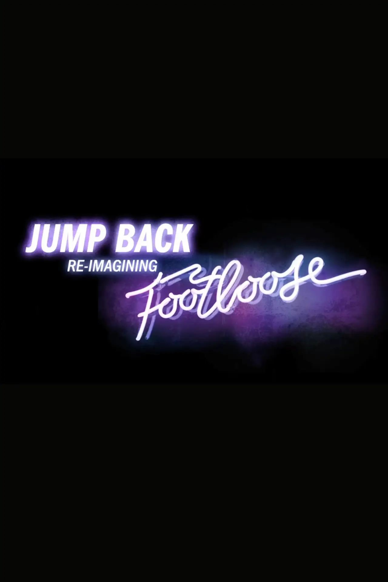 Movie poster "Jump Back: Re-Imagining “Footloose”"