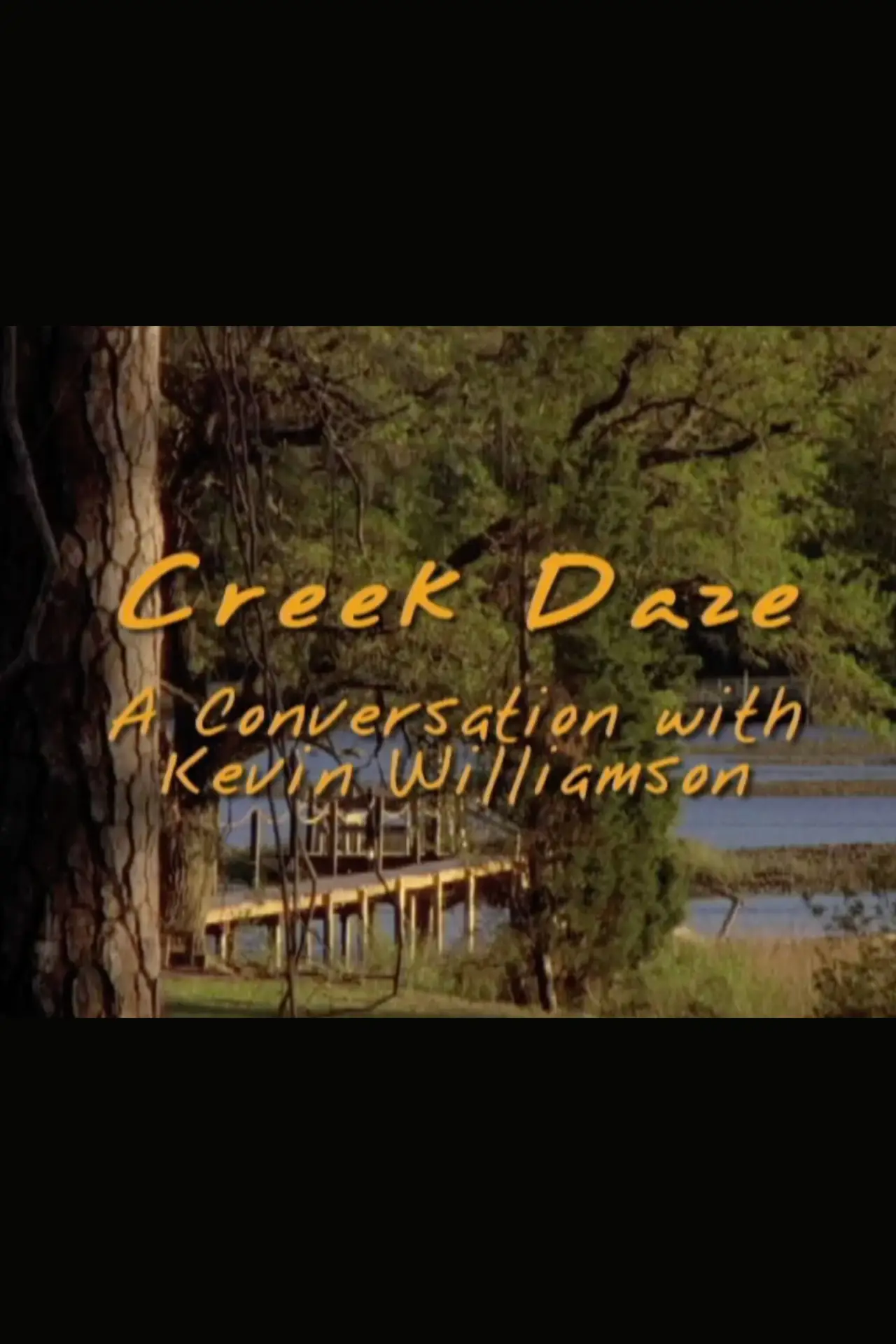 Movie poster "Creek Daze: A Conversation with Kevin Williamson"