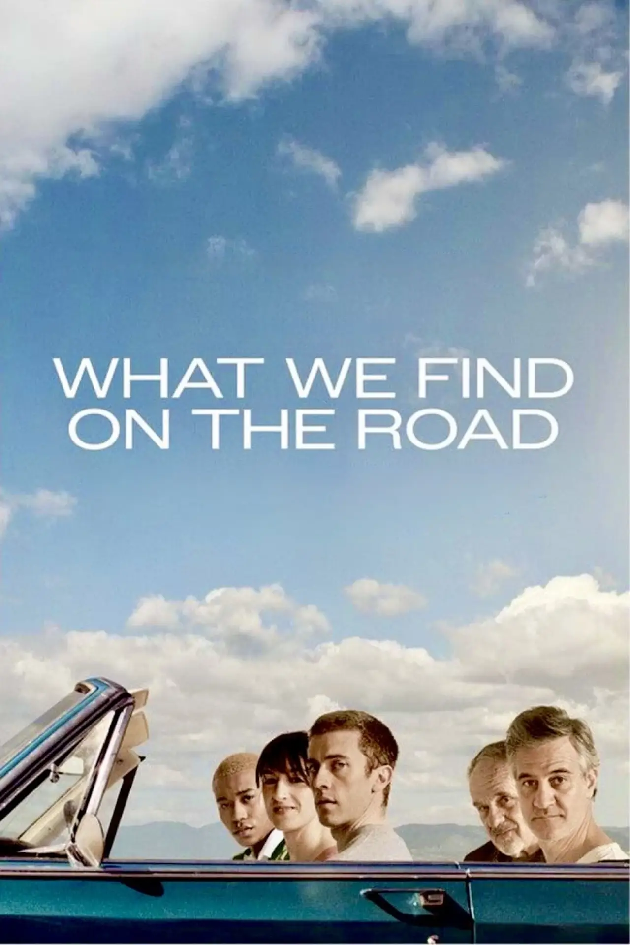 Movie poster "What We Find on the Road"