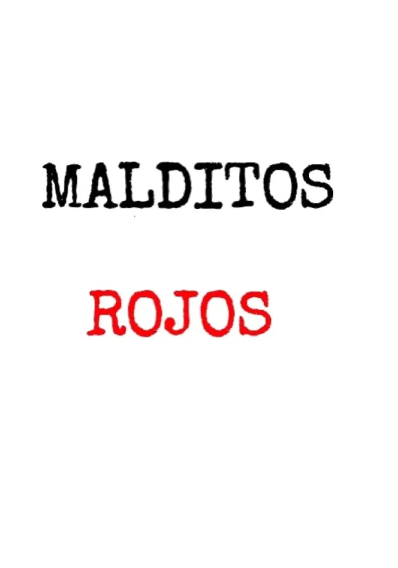 Movie poster "Malditos Rojos"