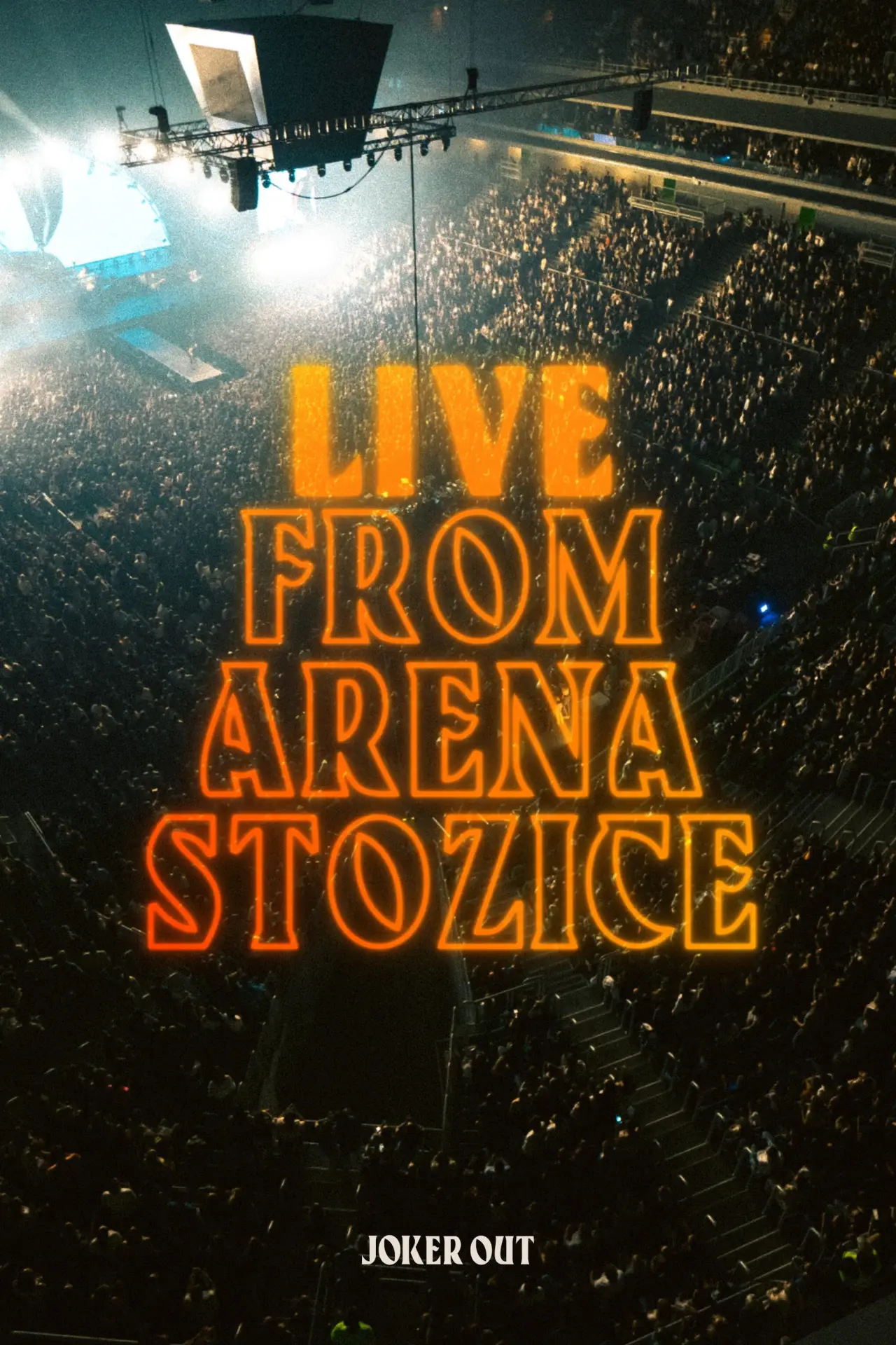 Movie poster "Joker Out - Live from Arena Stožice"
