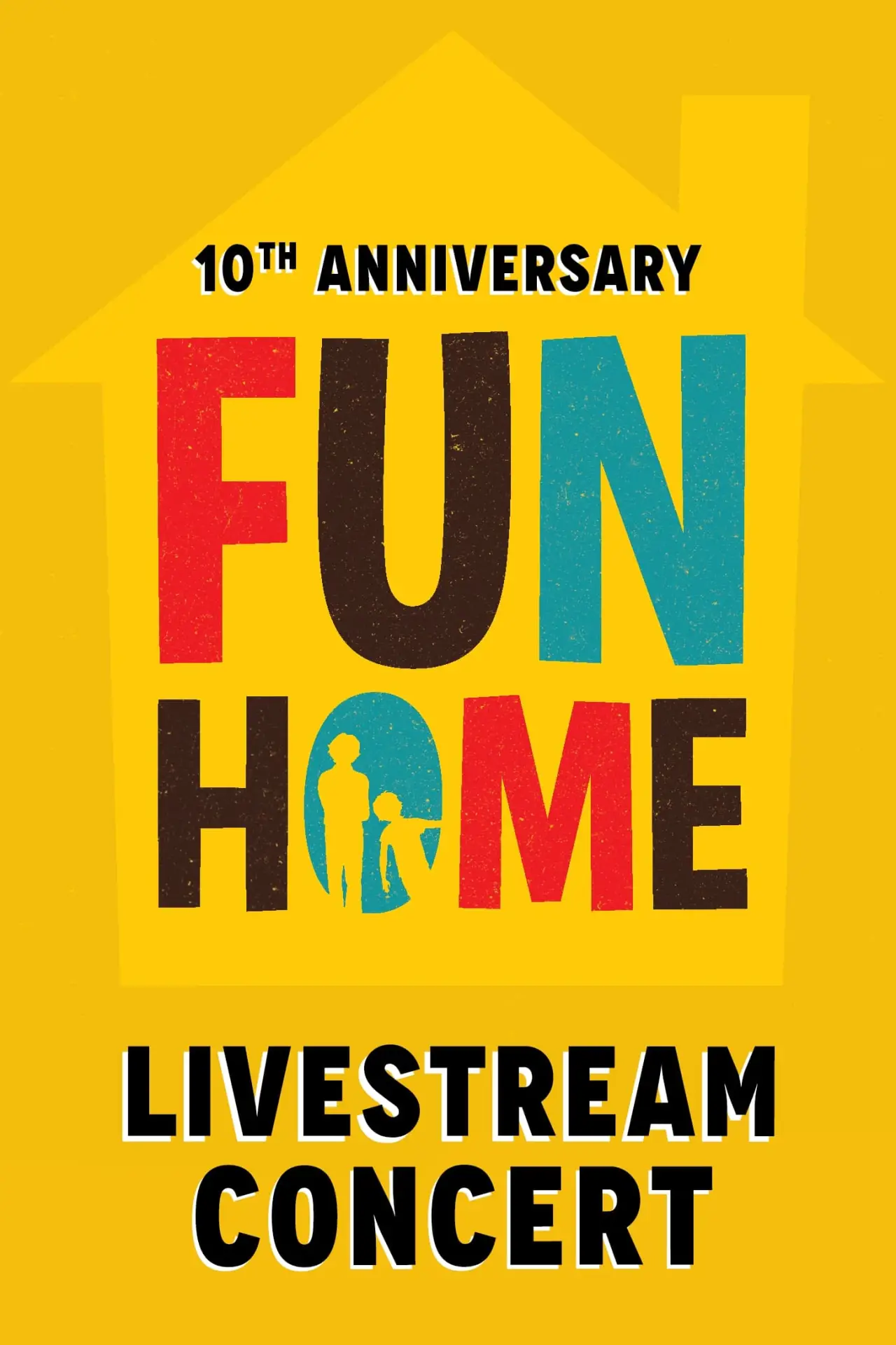 Movie poster "Fun Home: 10th Anniversary Reunion Concert"