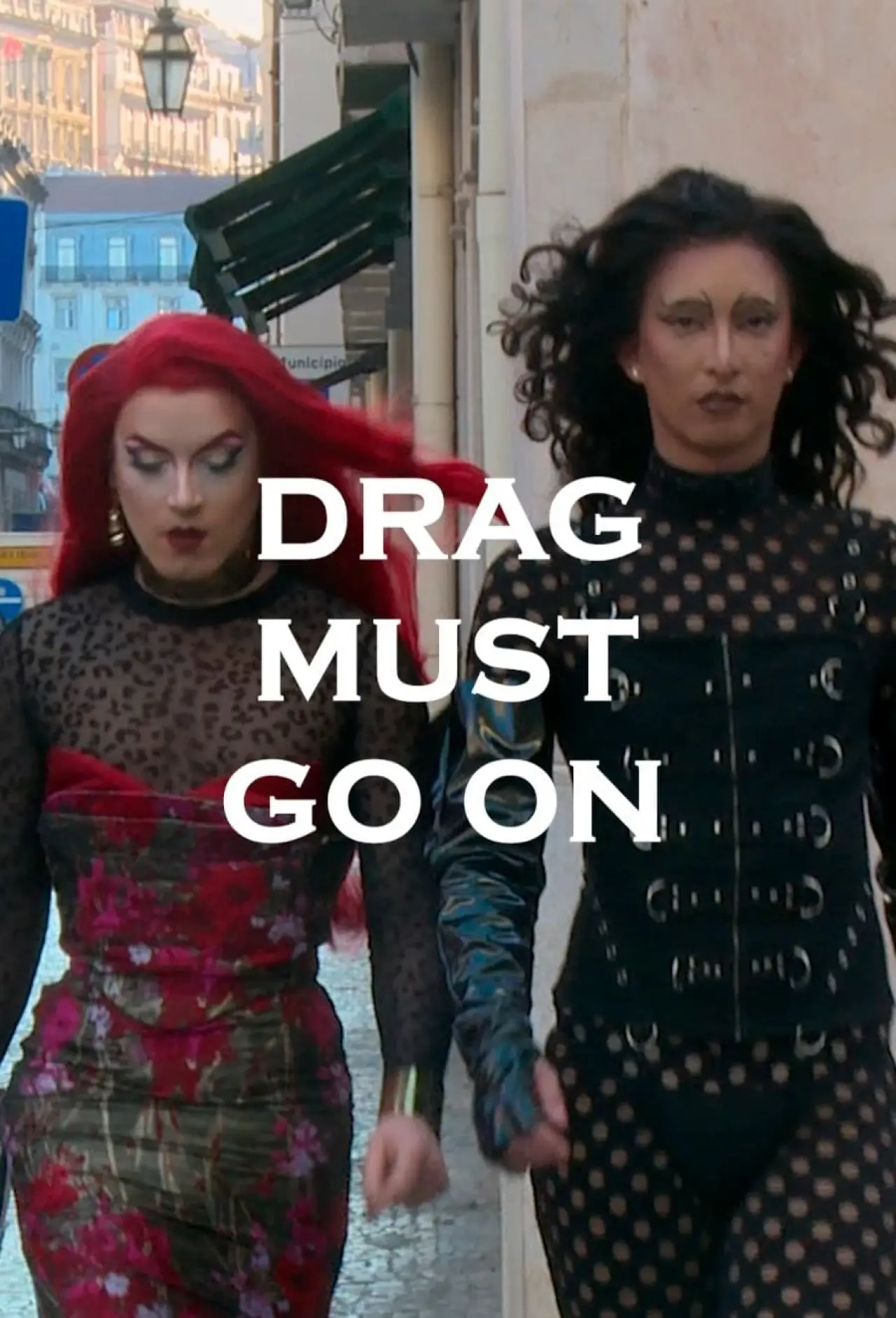 Movie poster "Drag Must Go On"