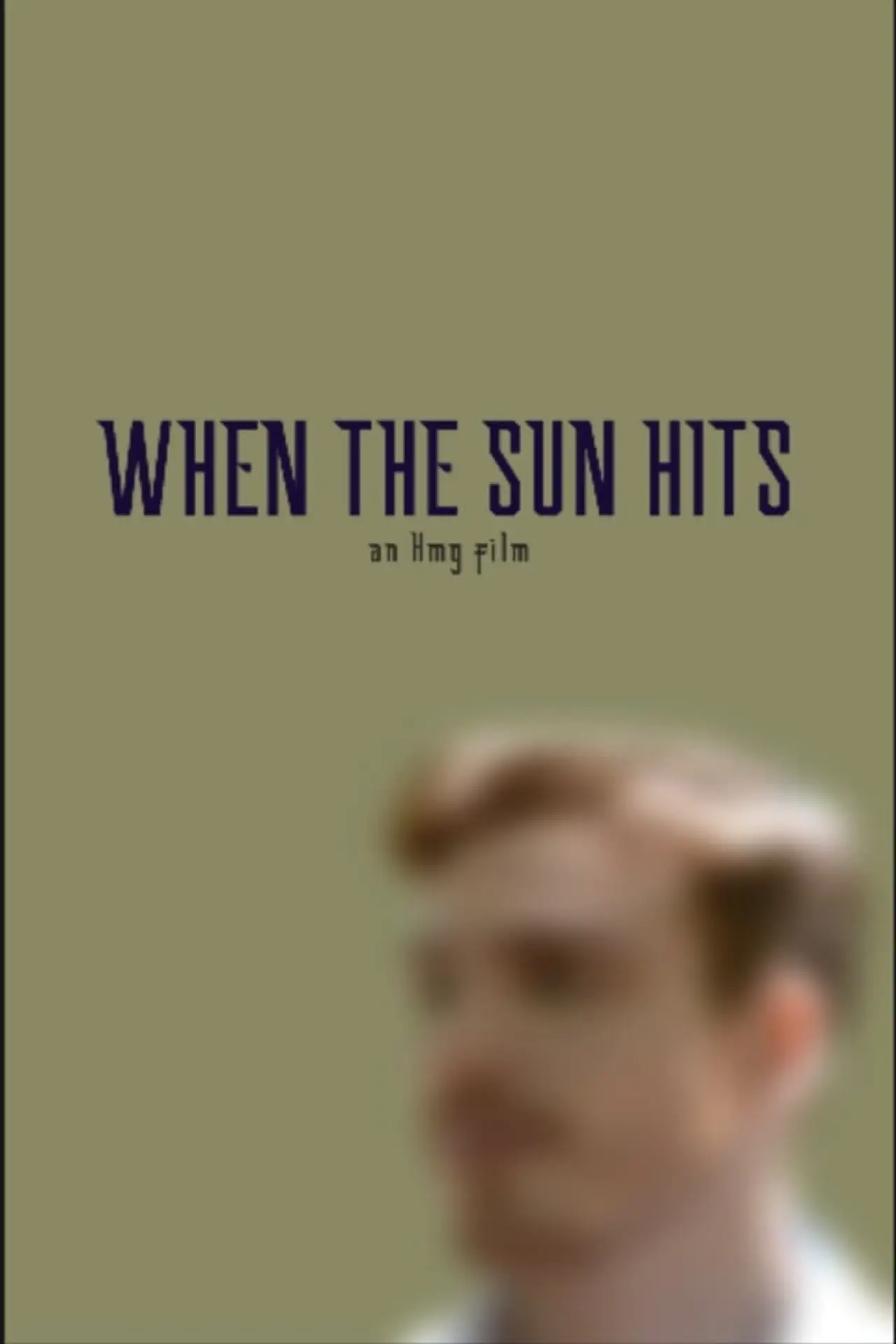 Movie poster "When the Sun Hits"