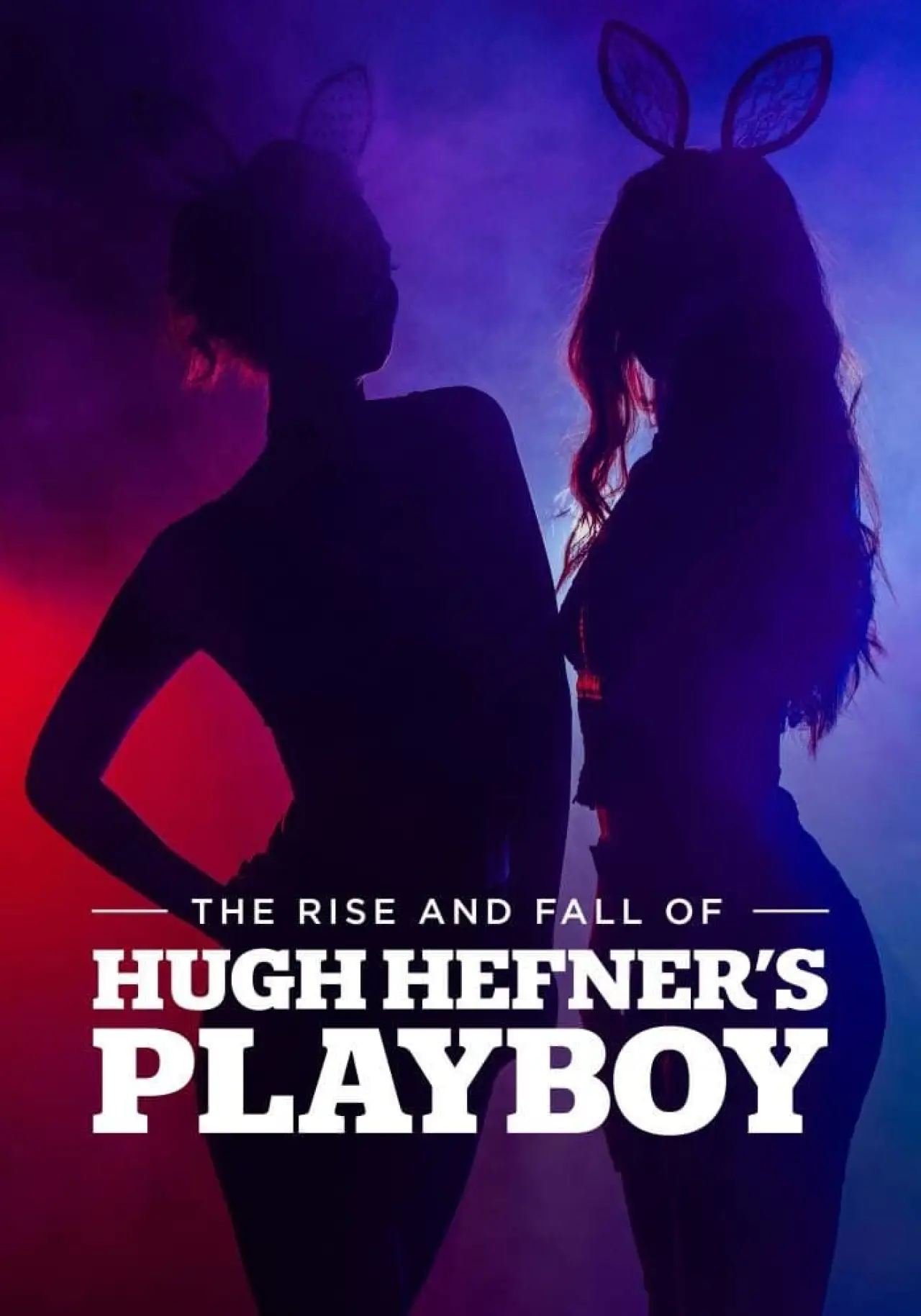 Movie poster "The Rise and Fall of Hugh Hefner