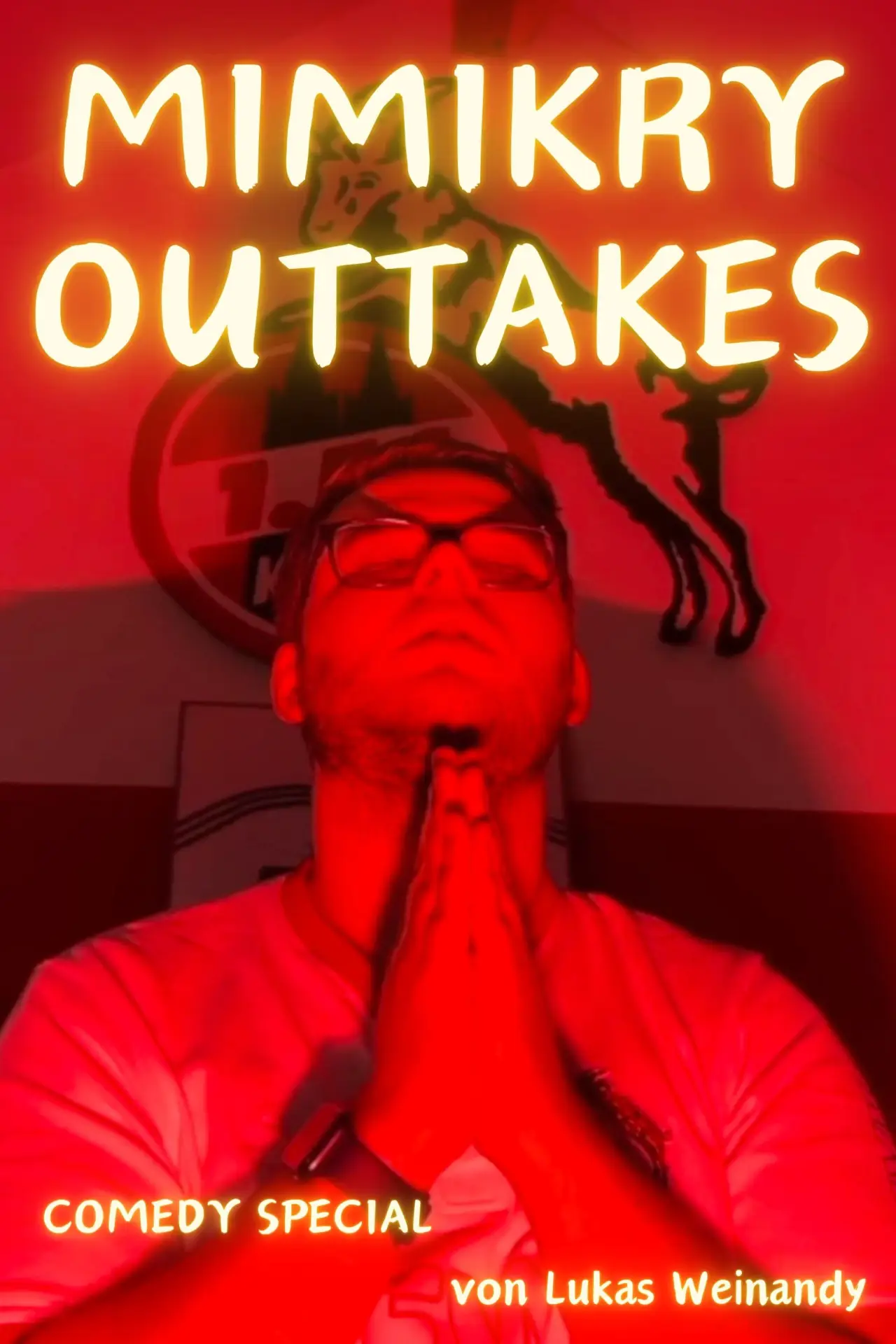 Movie poster "Lukas Weinandy: The Mimikry Outtakes"