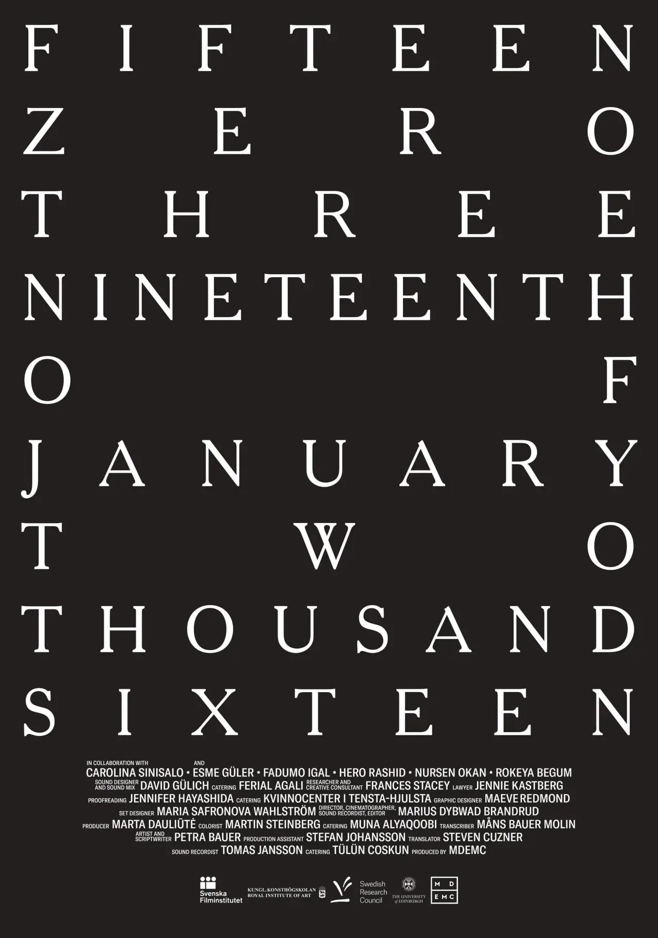 Movie poster "fifteen zero three nineteenth of january two thousand sixteen"