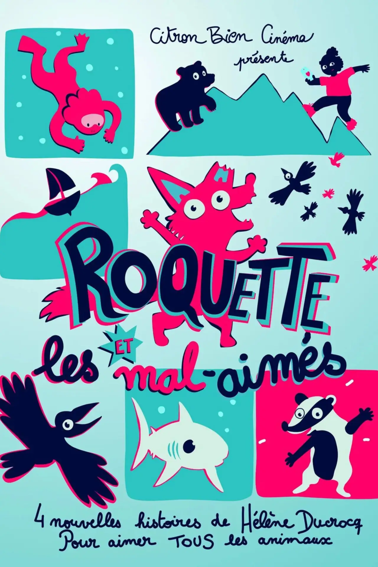 Movie poster "Roquette et les Mal-Aimés"