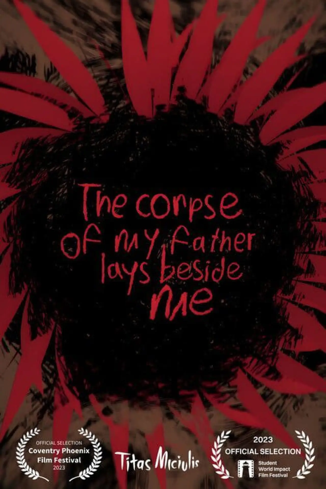 Movie poster "The Corpse of My Father Lays Beside Me"