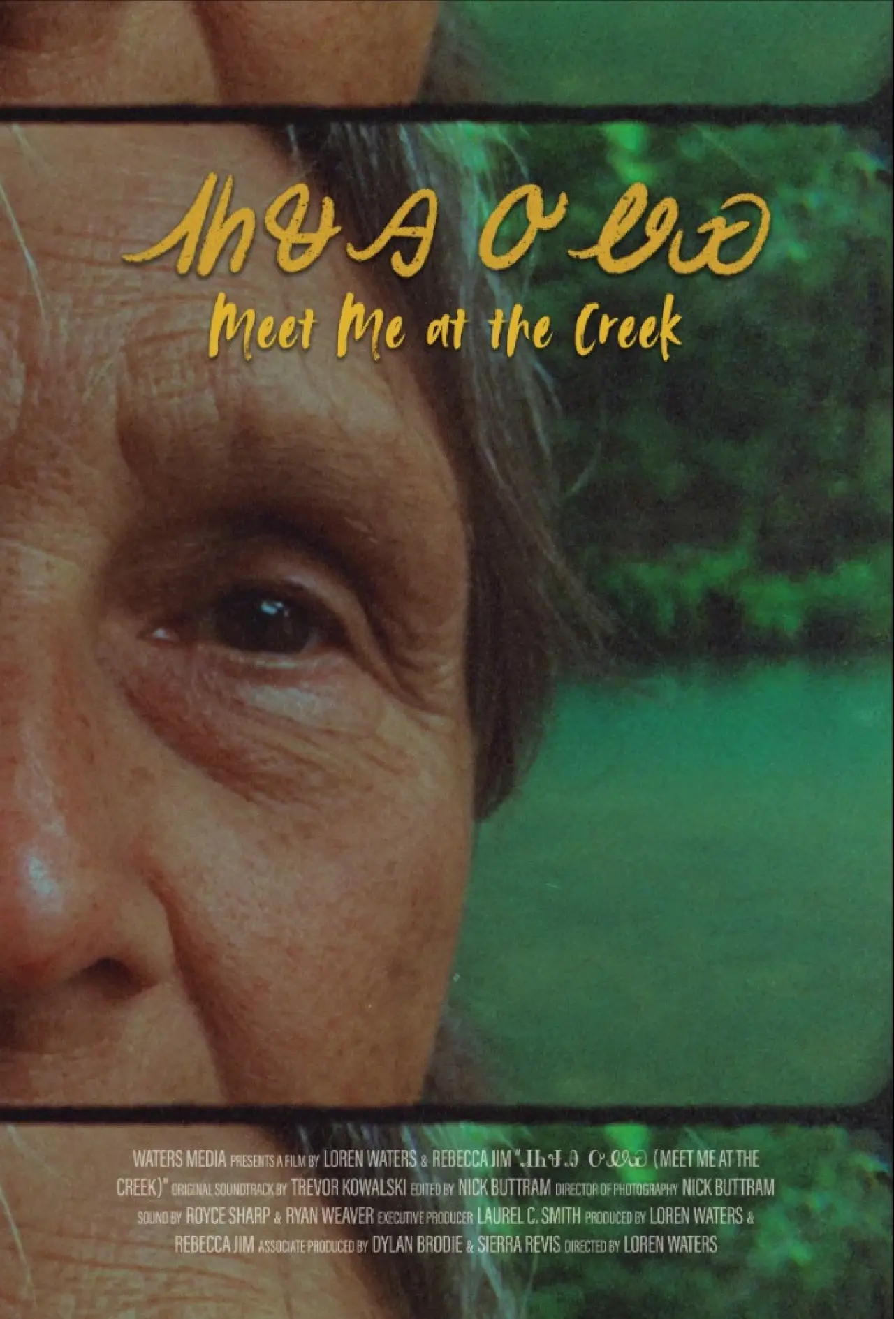 Movie poster "ᏂᏠᎯ ᎤᏪᏯ, Meet Me at the Creek"