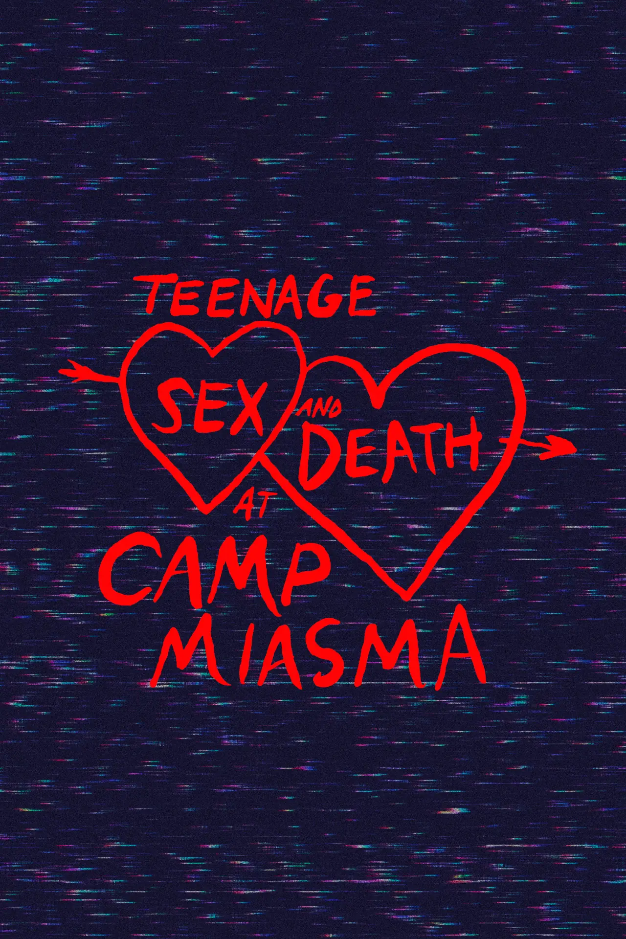 Movie poster "Teenage Sex and Death at Camp Miasma"