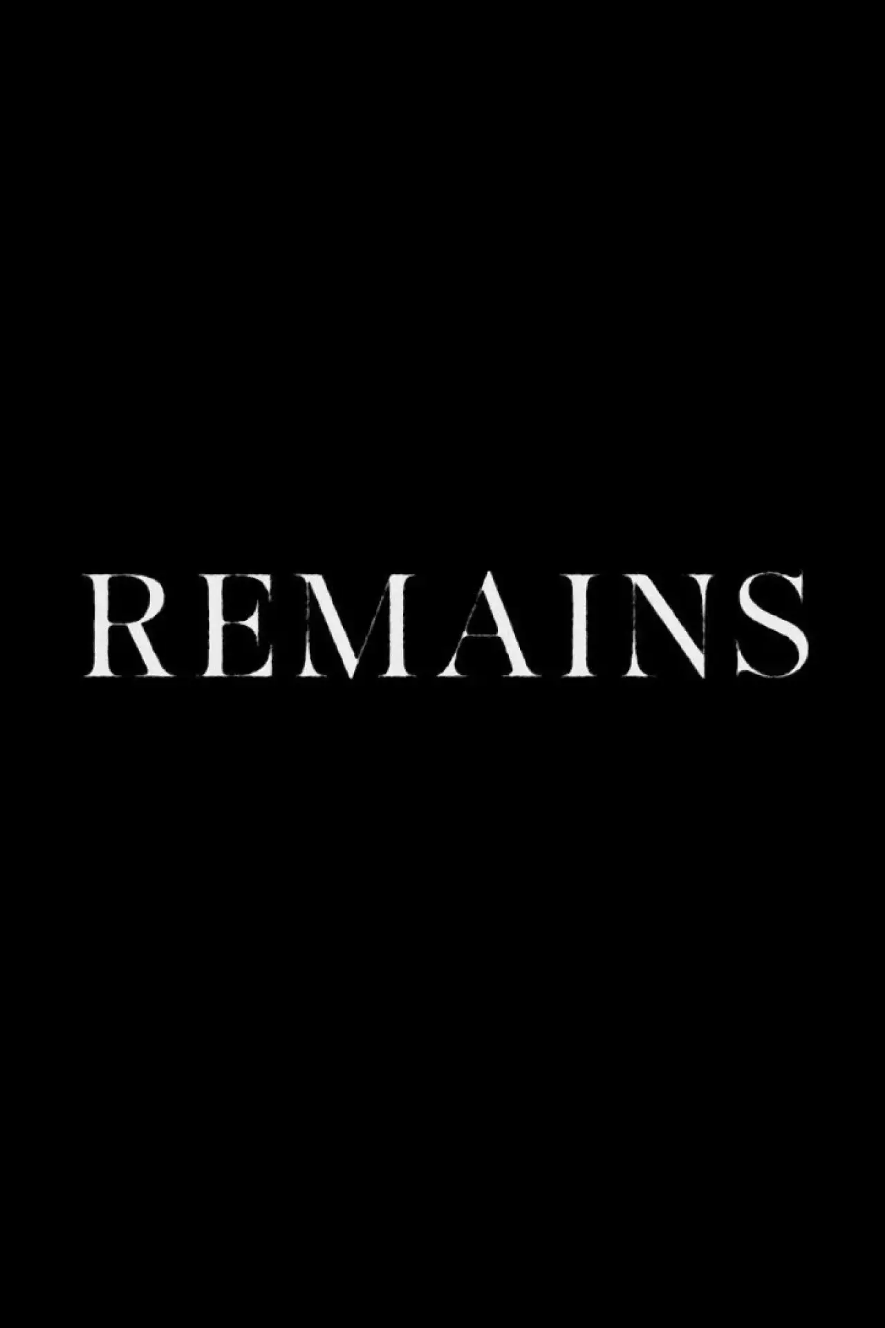 Movie poster "Remains"