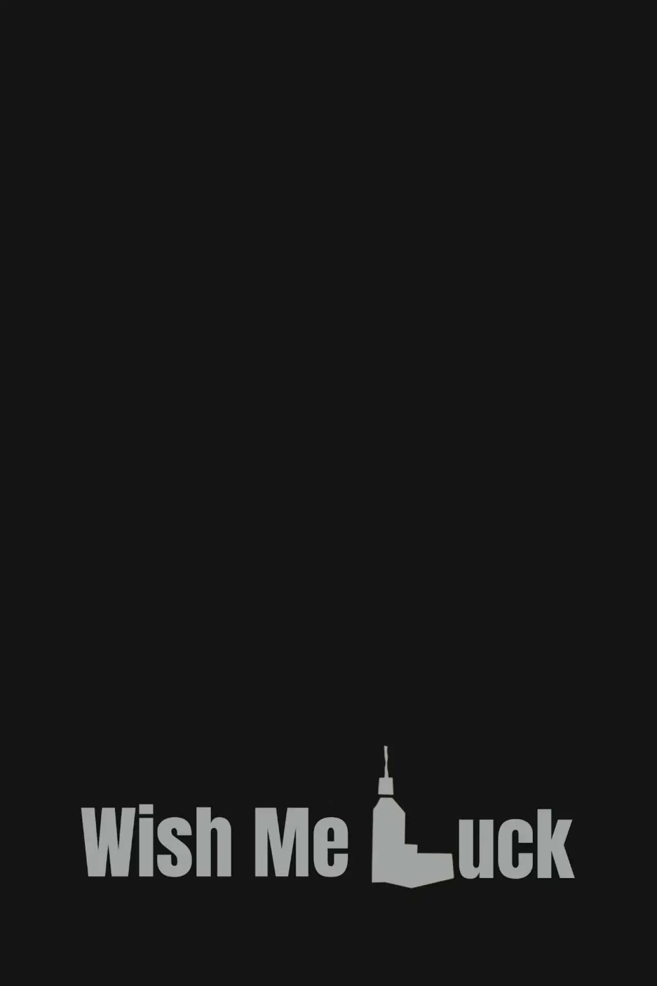 Movie poster "Wish Me Luck"