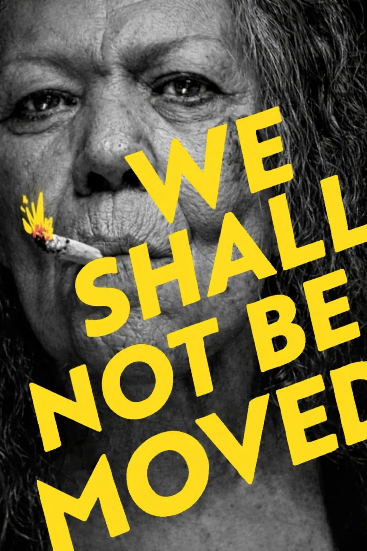Movie poster "We Shall Not Be Moved"